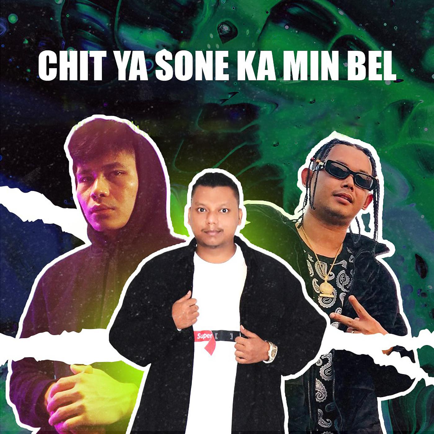 Постер альбома Chit Ya Sone Ka Min Bel