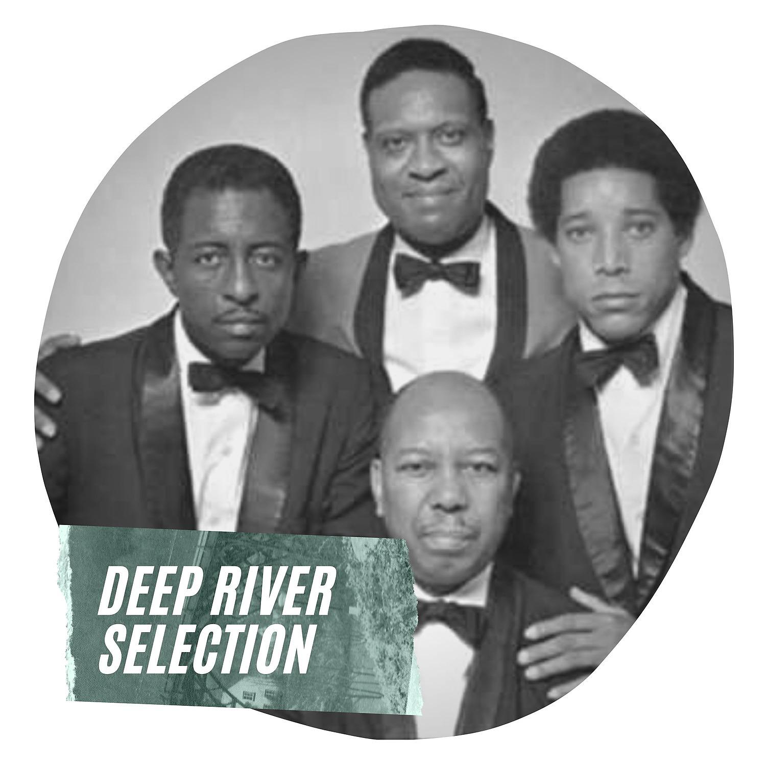 Постер альбома Deep River Selection