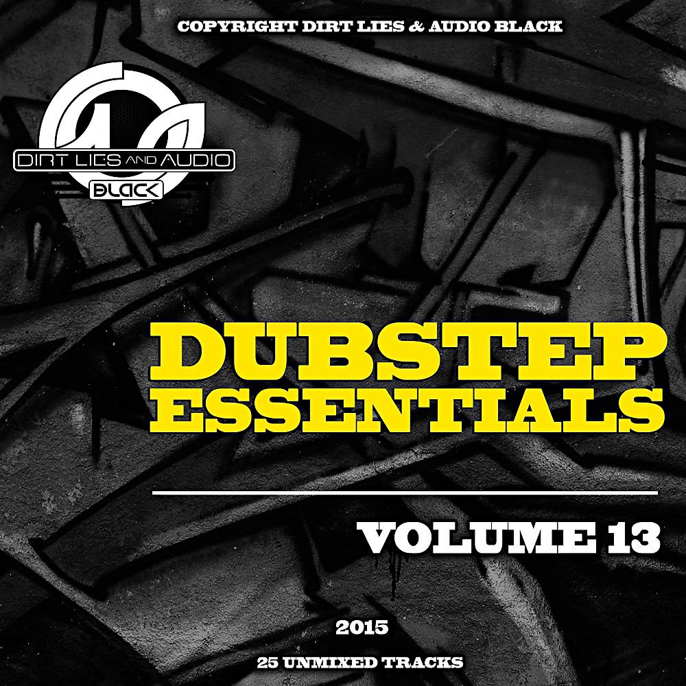 Постер альбома Dubstep Essentials 2015, Vol. 13