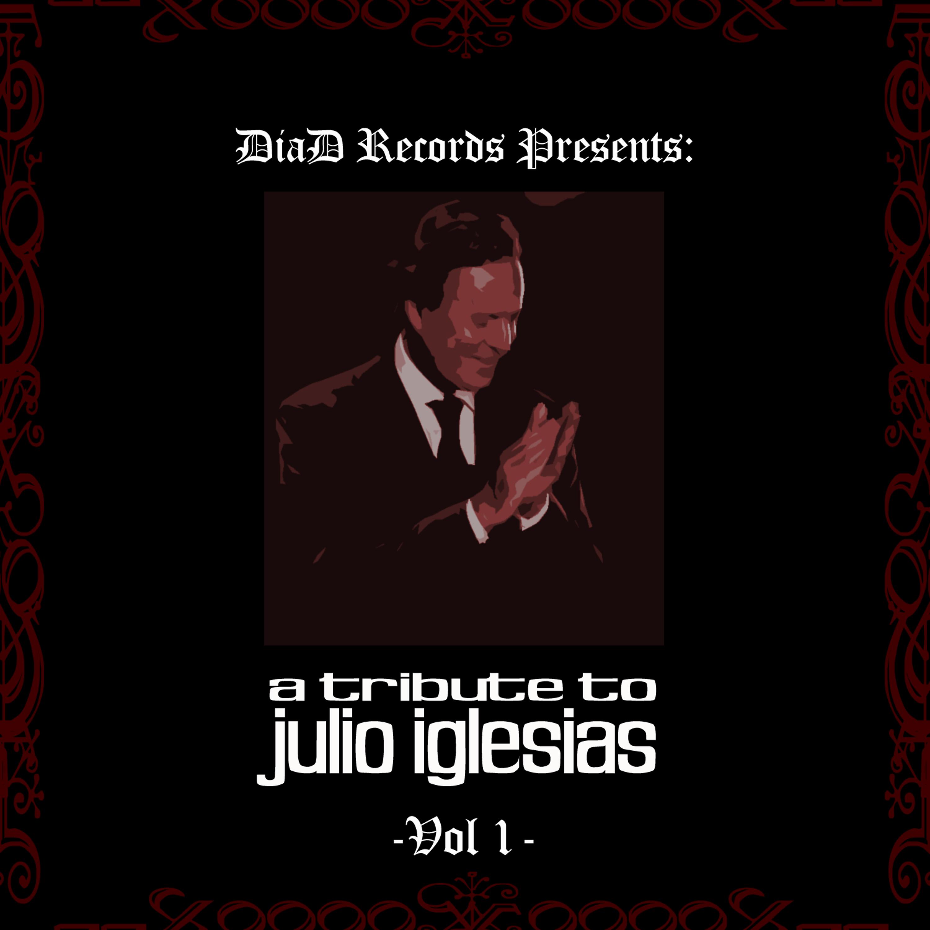 Постер альбома A Tribute to Julio Iglesias Vol.I