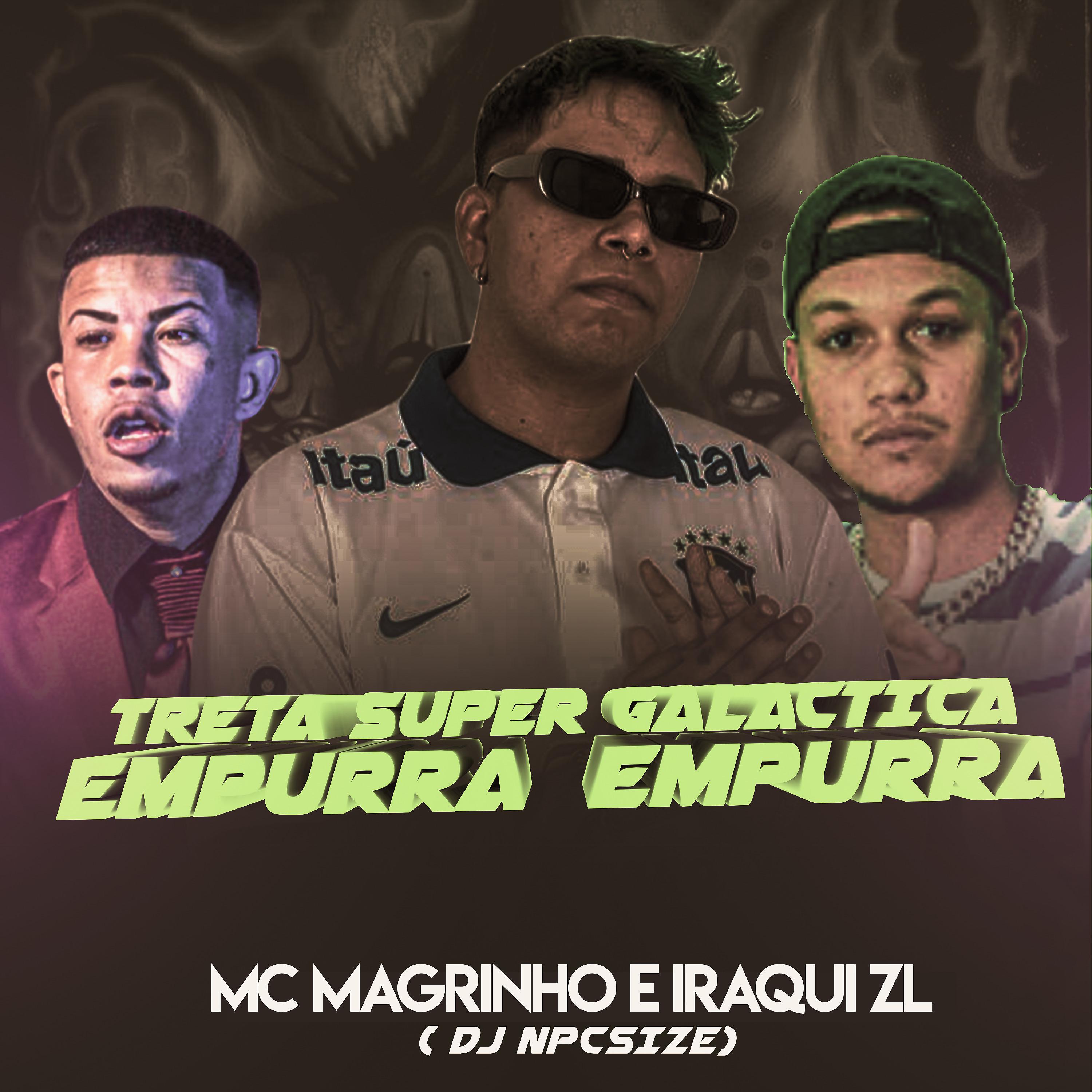 Постер альбома Treta Super Galactica - Empurra Empurra