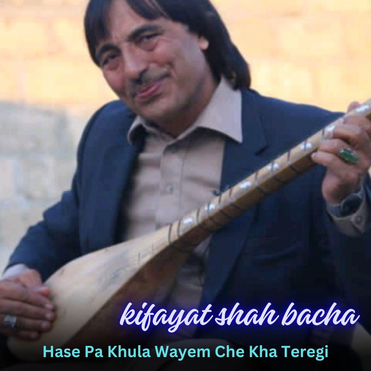 Постер альбома Hase Pa Khula Wayem Che Kha Teregi
