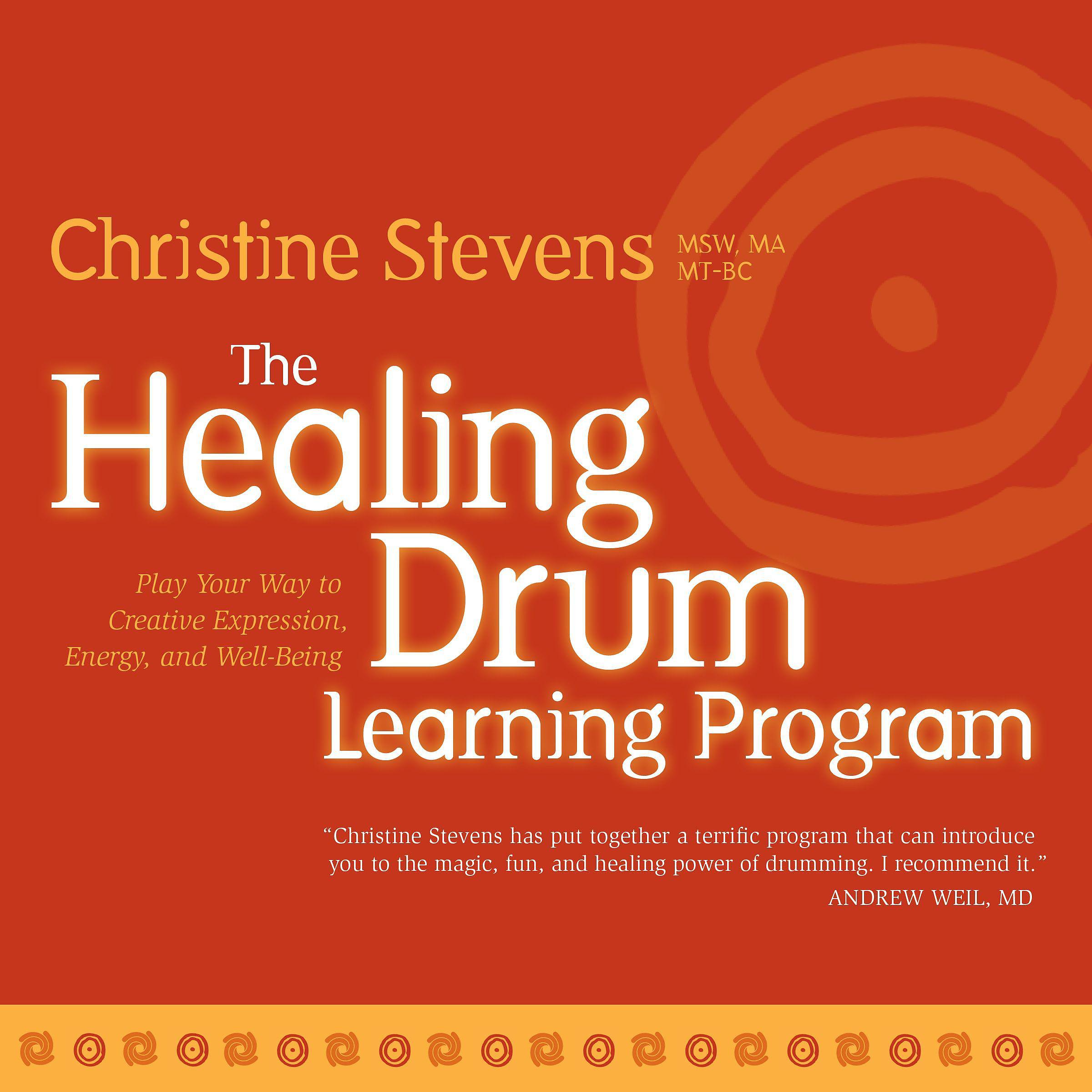 Постер альбома The Healing Drum Learning Program: Play Your Way to Creative Expression, Energy, and Well-Being
