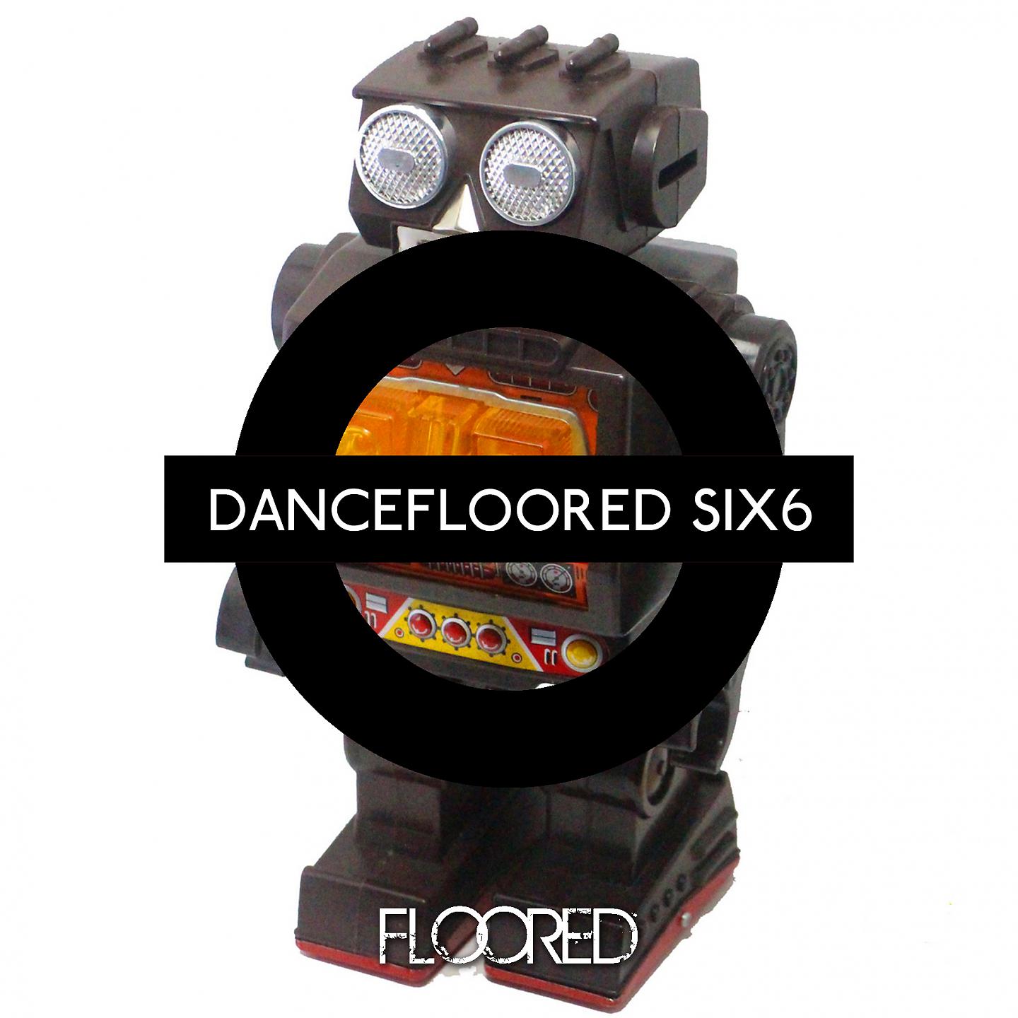 Постер альбома Dancefloored Six6