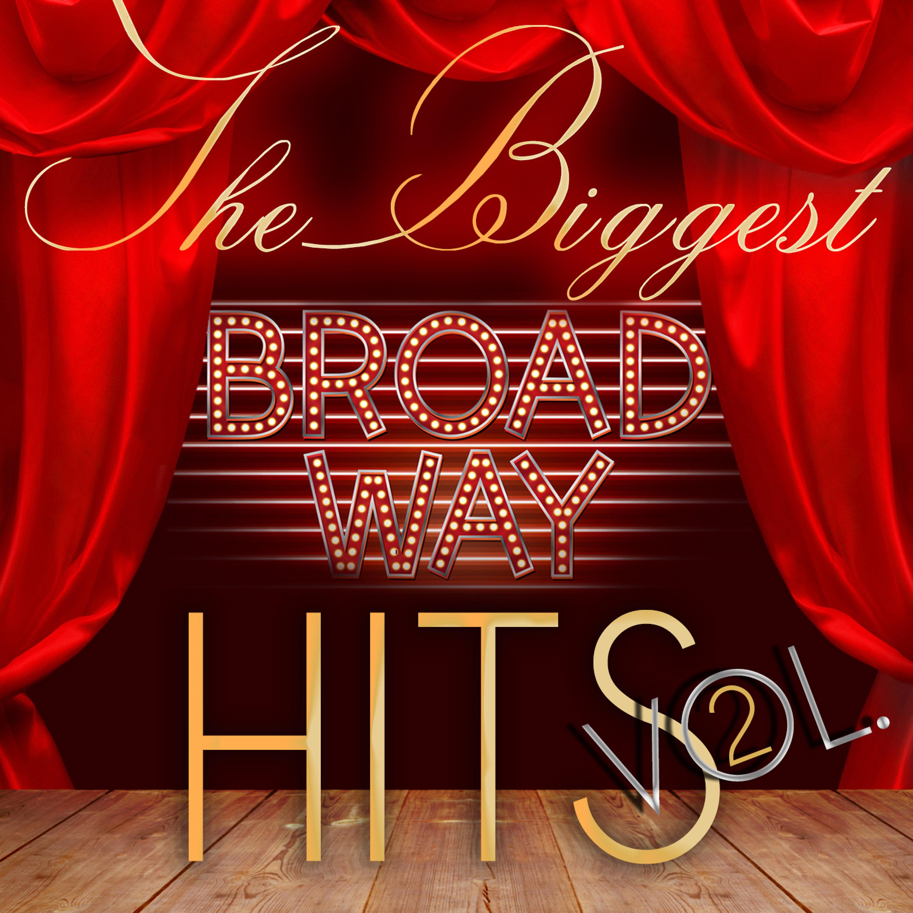 Постер альбома The Biggest Broadway Hits, Vol. 2