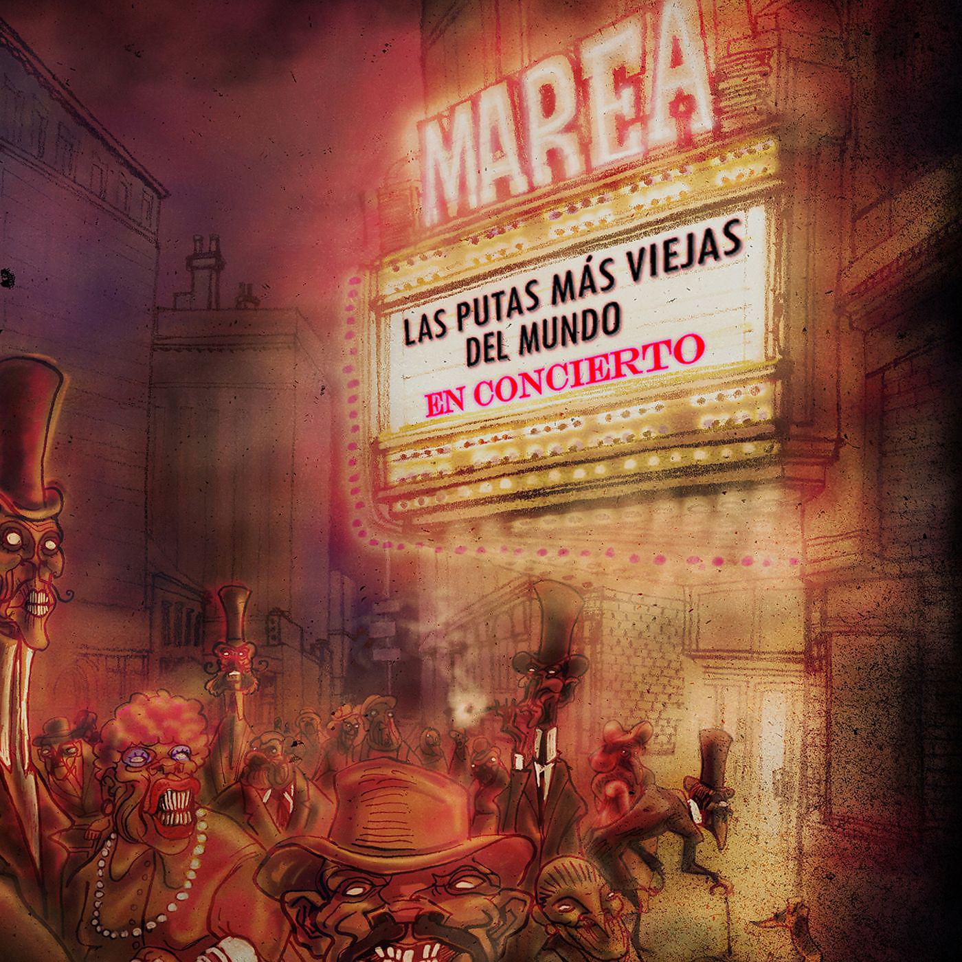 Постер альбома Las putas mas viejas del mundo en concierto