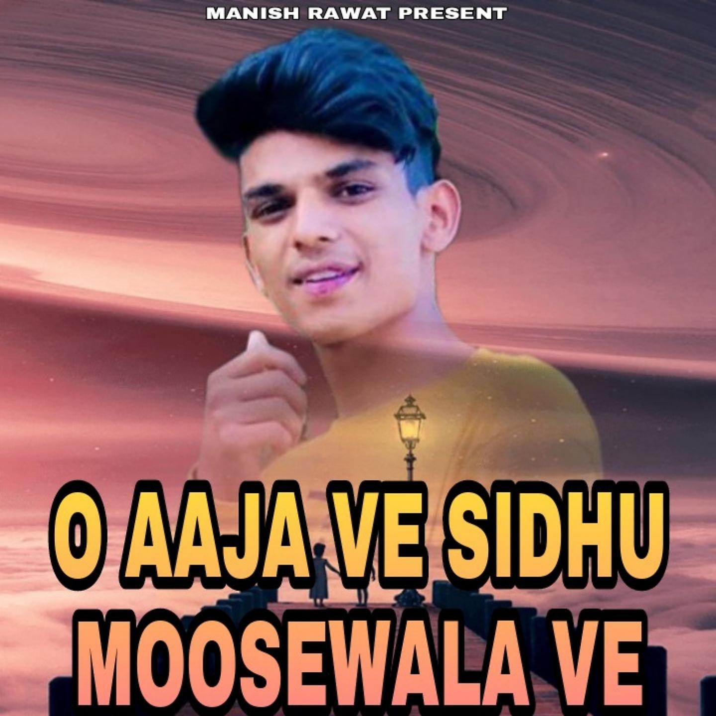 Постер альбома O Aaja Ve Sidhu Mosse Wala Ve