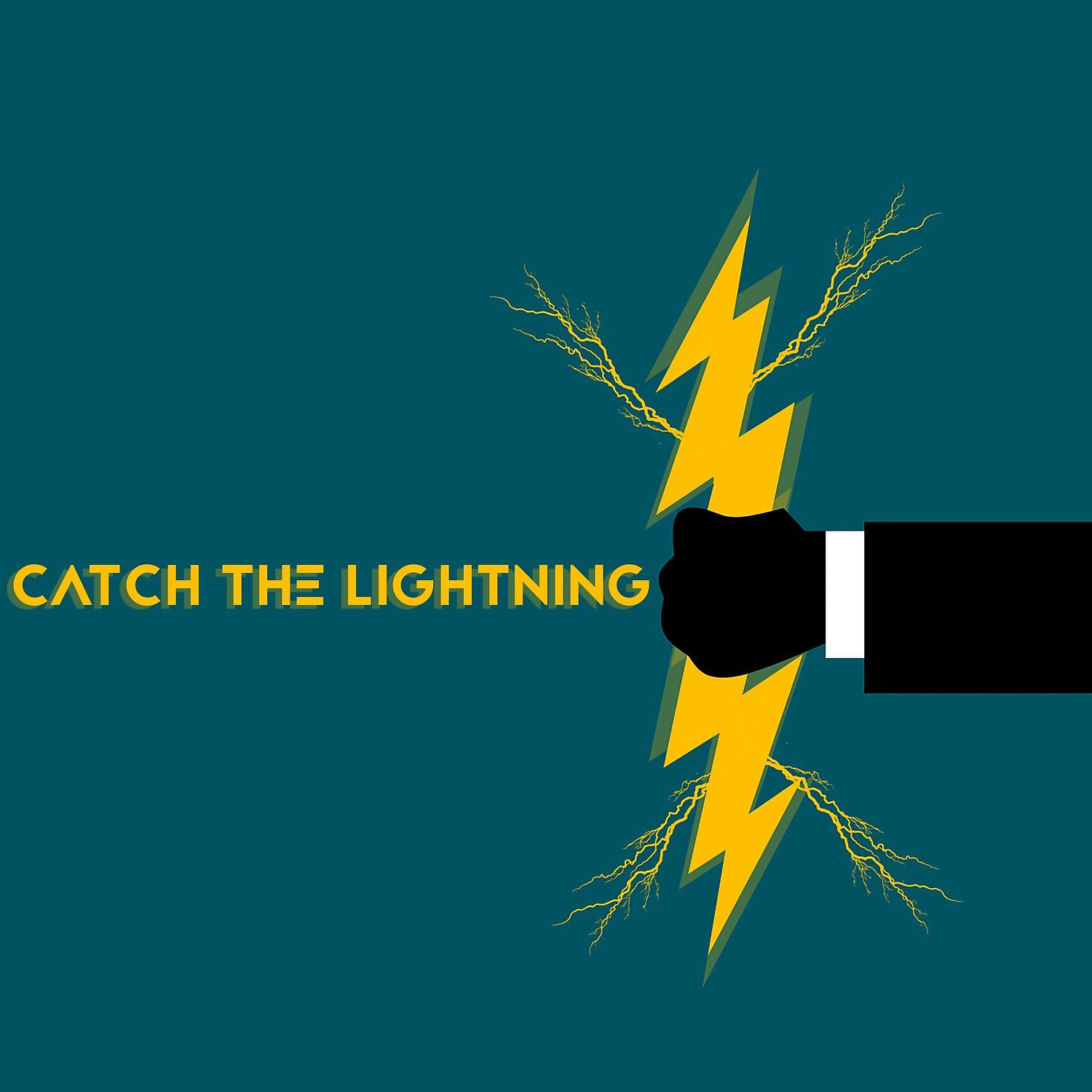 Постер альбома Catch the Lightning