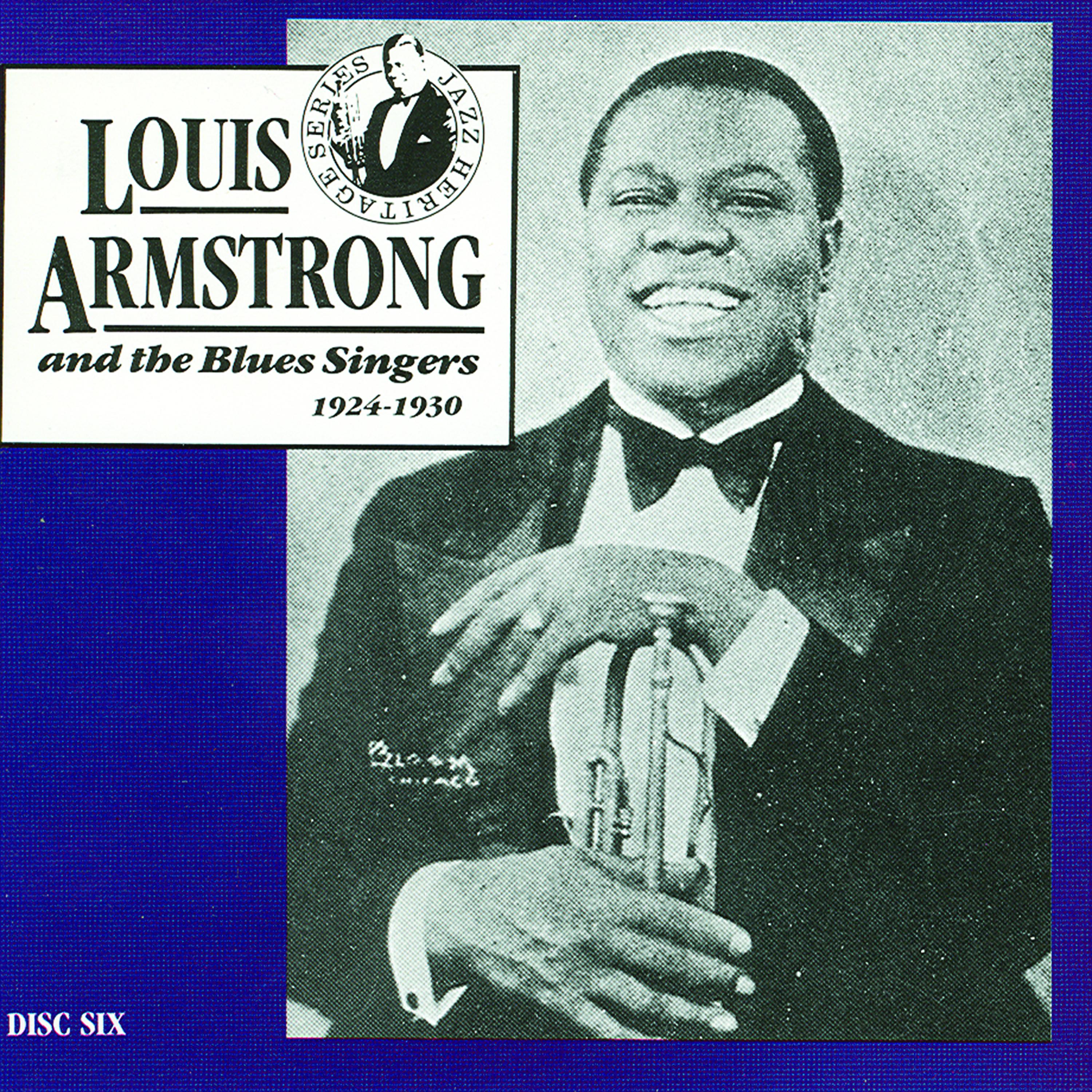Постер альбома Louis Armstrong And The Blues Singers, 1924 - 1930, Vol.6