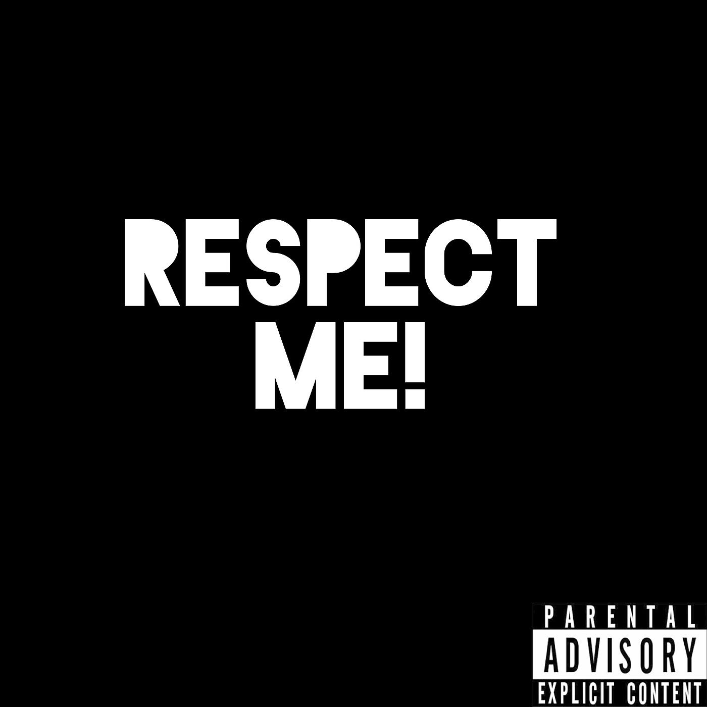 Постер альбома Respect Me!