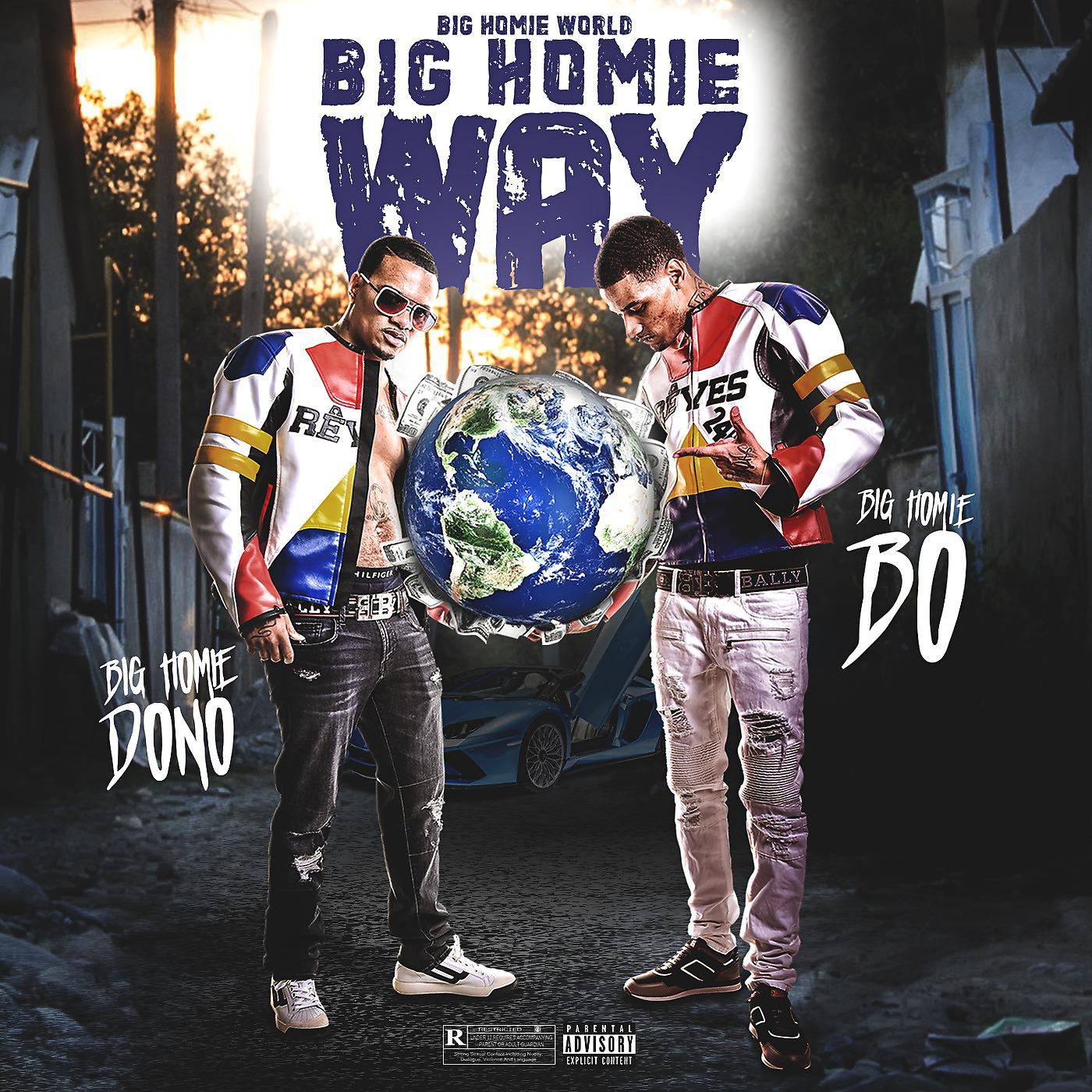 Постер альбома Big Homie World Big Homie Way