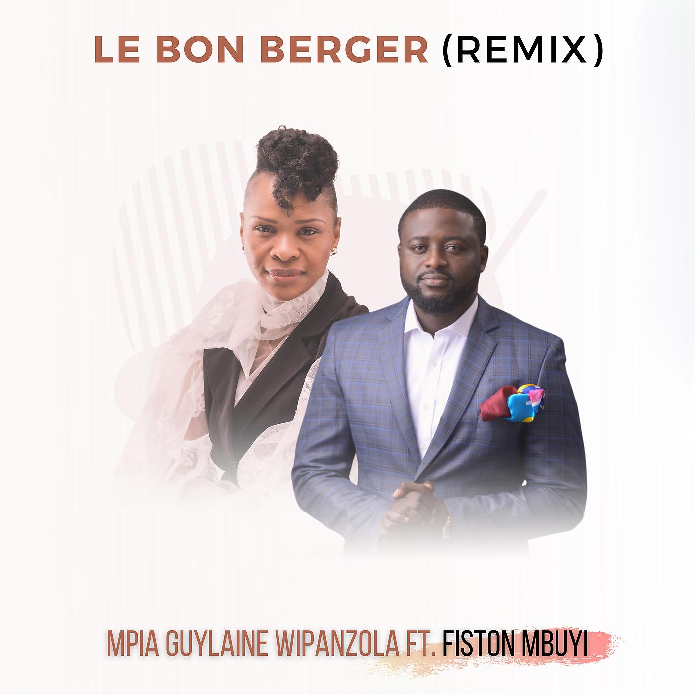 Постер альбома Le Bon Berger (Remix)