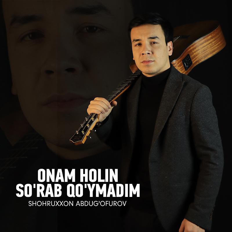 Постер альбома Onam holin so'rab qo'ymadim