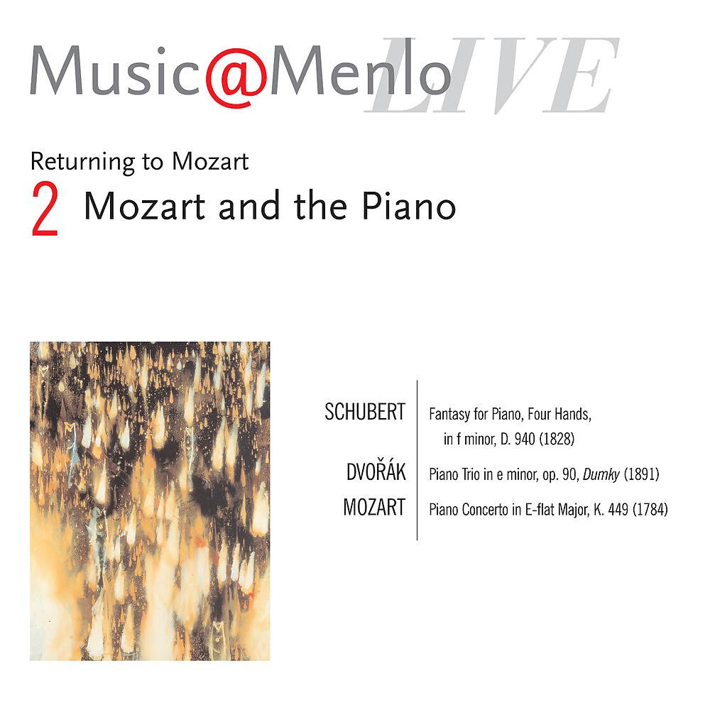 Постер альбома Music@Menlo Live '06: Returning to Mozart, Vol. 2