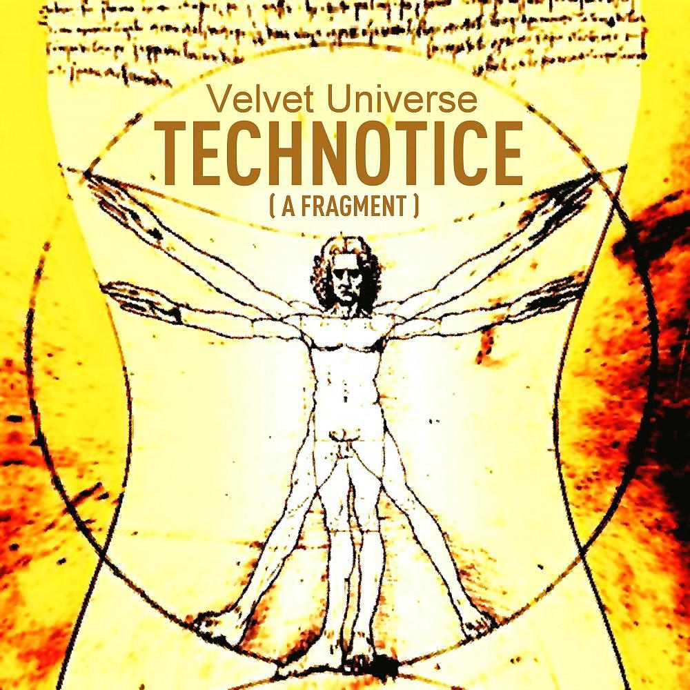 Постер альбома Technotice (A Fragment)