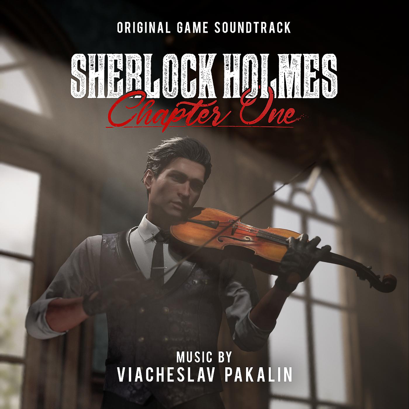 Постер альбома Sherlock Holmes: Chapter One (Original Game Soundtrack)