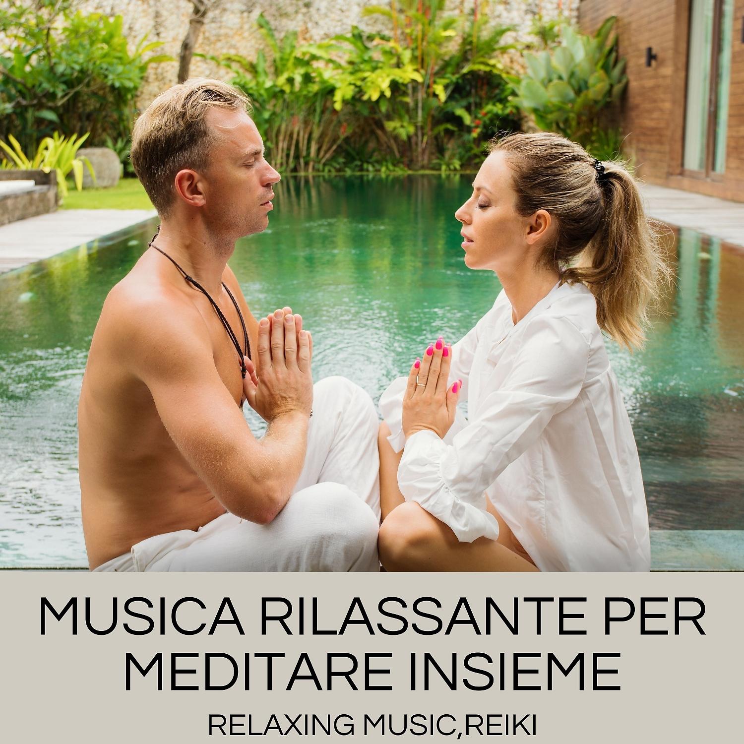 Постер альбома Musica rilassante per meditare insieme