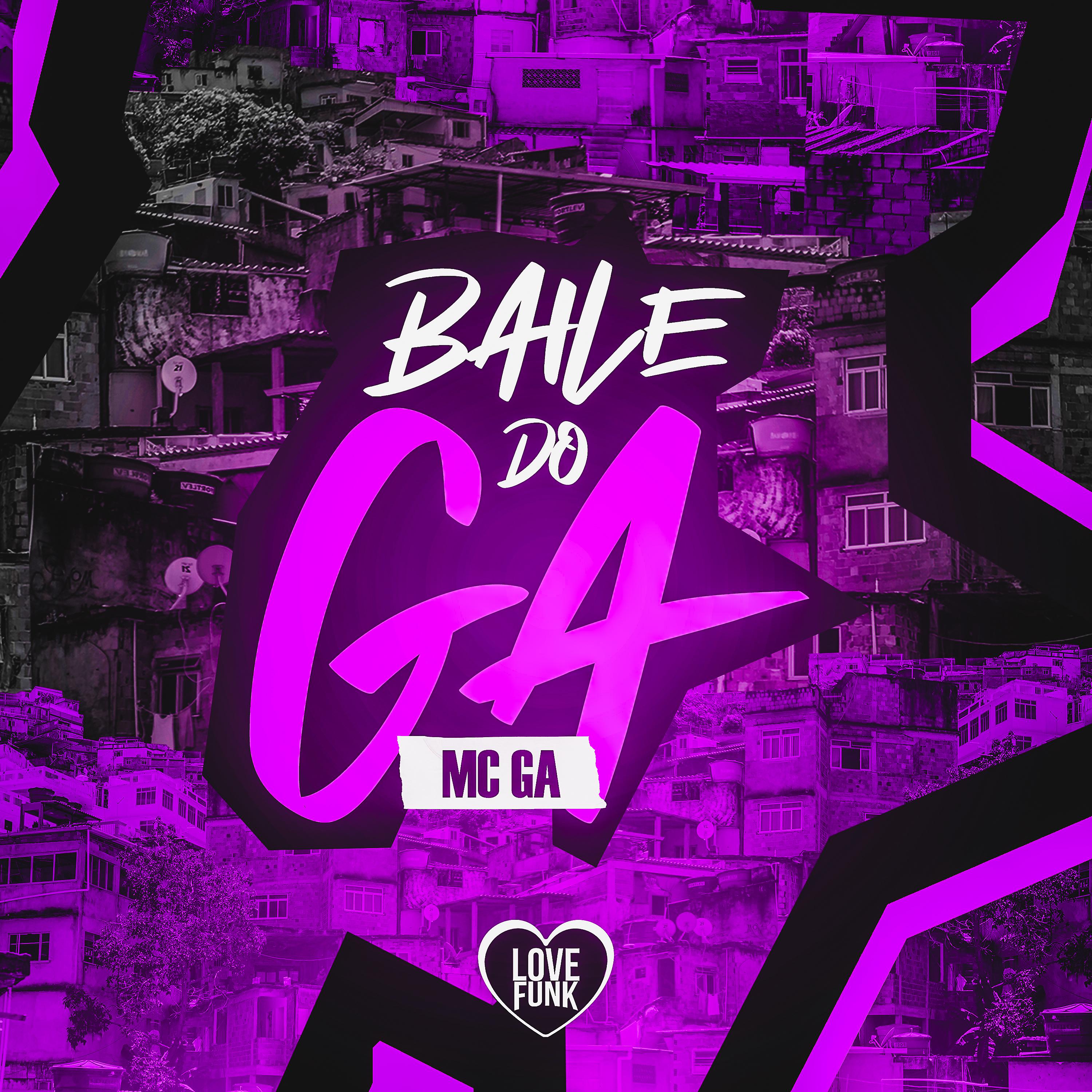 Постер альбома Baile do Ga
