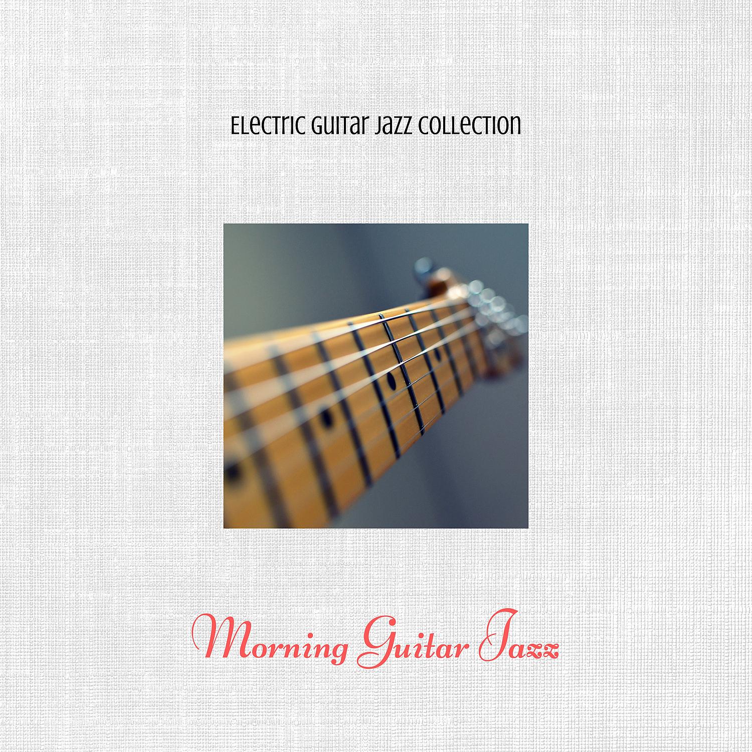 Постер альбома Morning Guitar Jazz