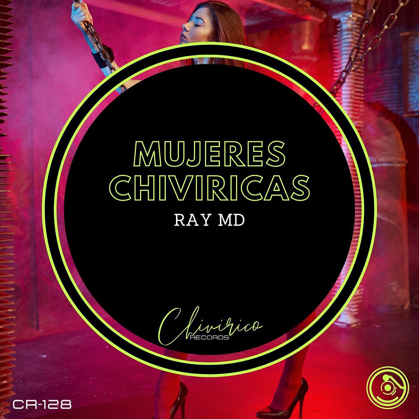 Постер альбома Mujeres Chiviricas