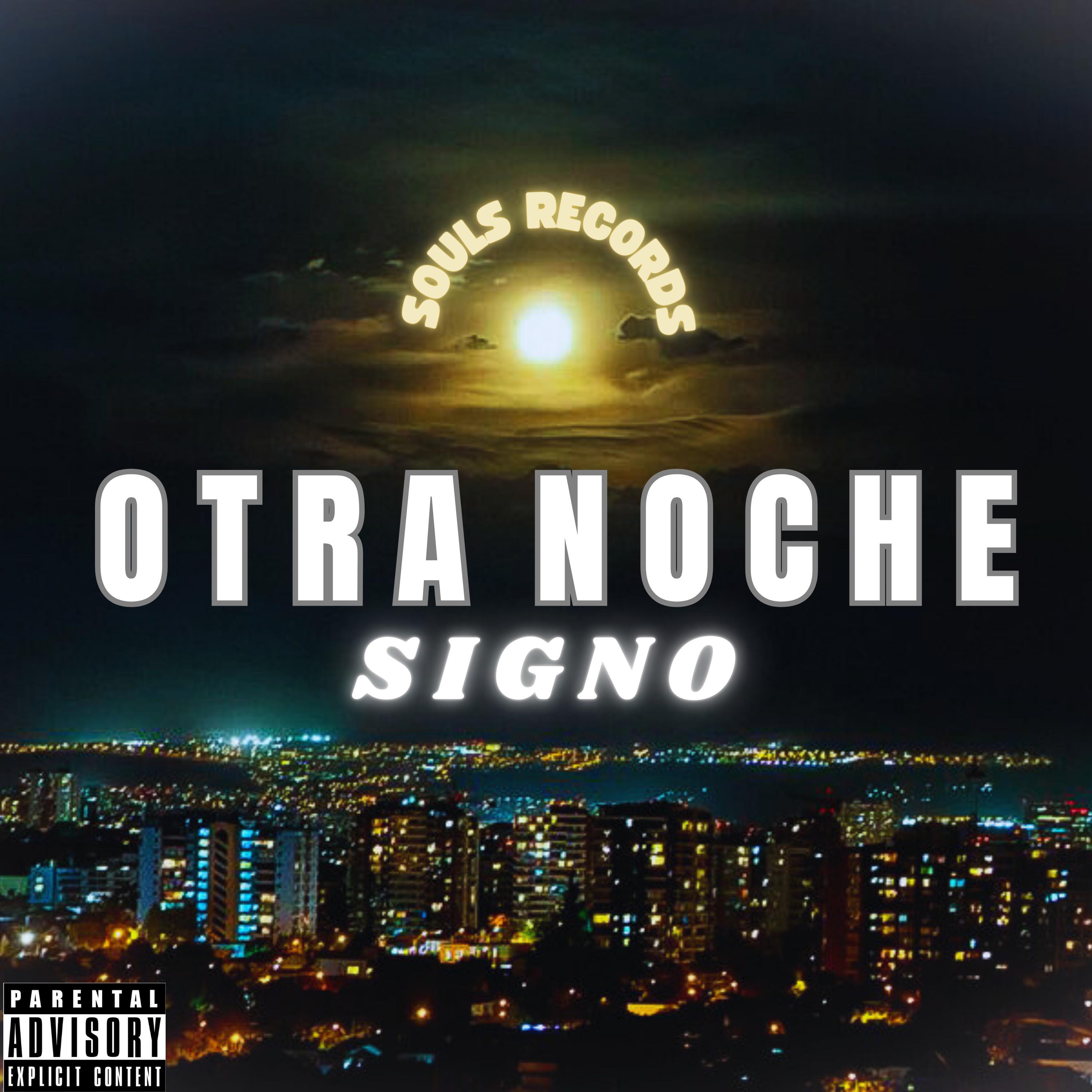 Постер альбома Signo - Otra Noche