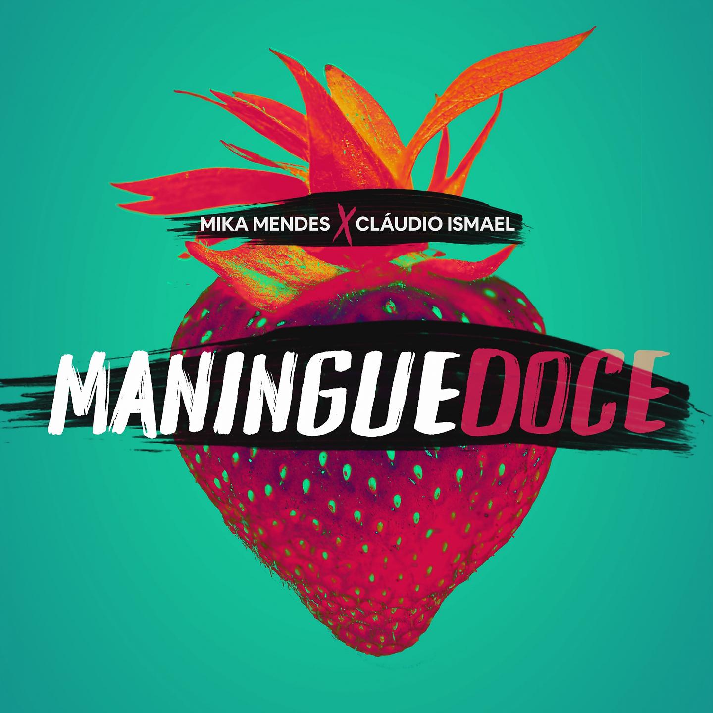 Постер альбома Maningue Doce