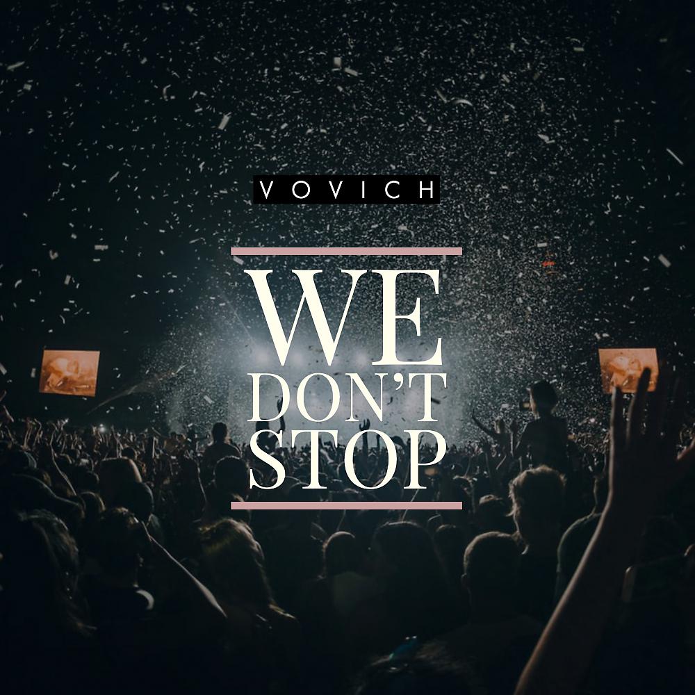 Постер альбома We Don't Stop