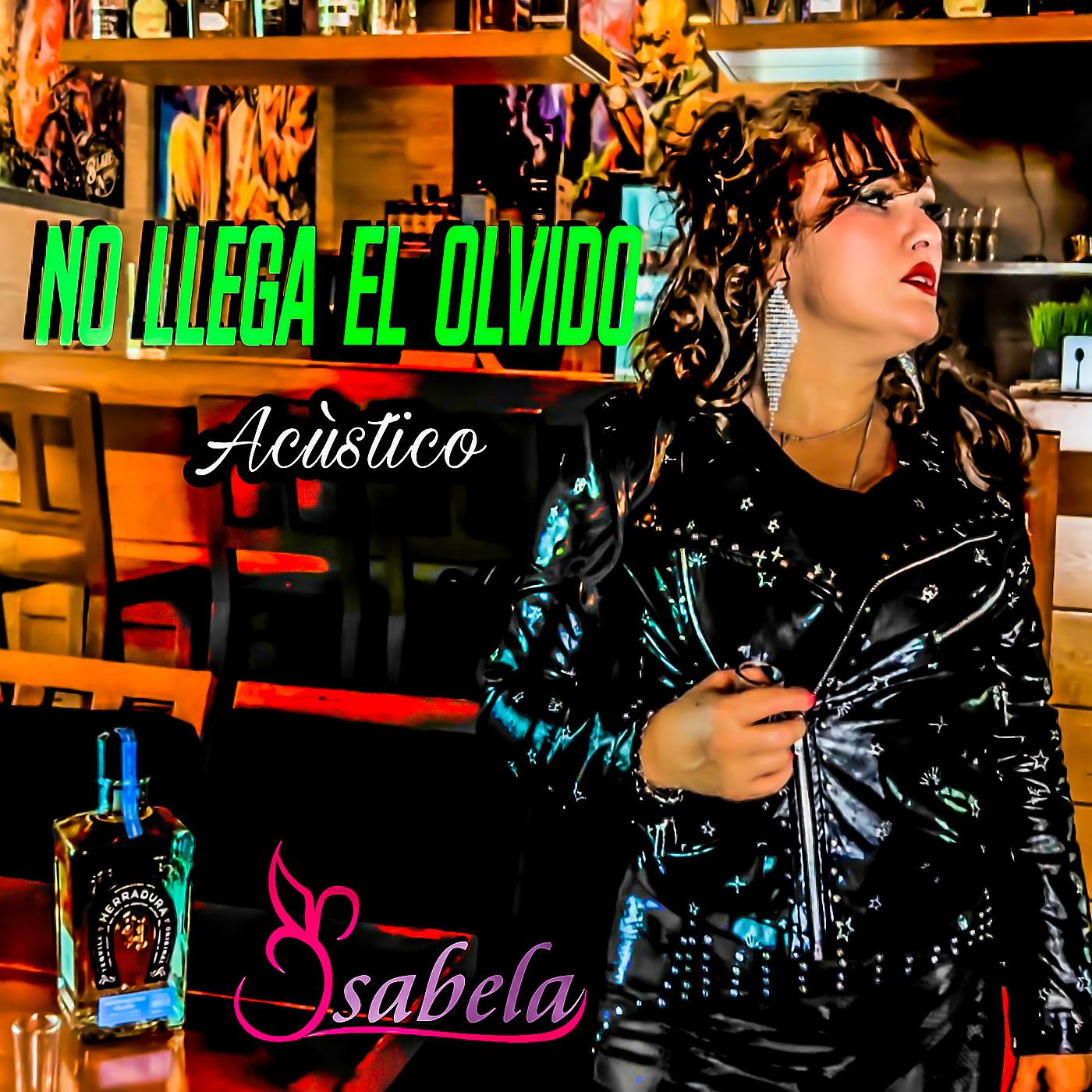 Постер альбома No Llega El Olvido “Acústico”