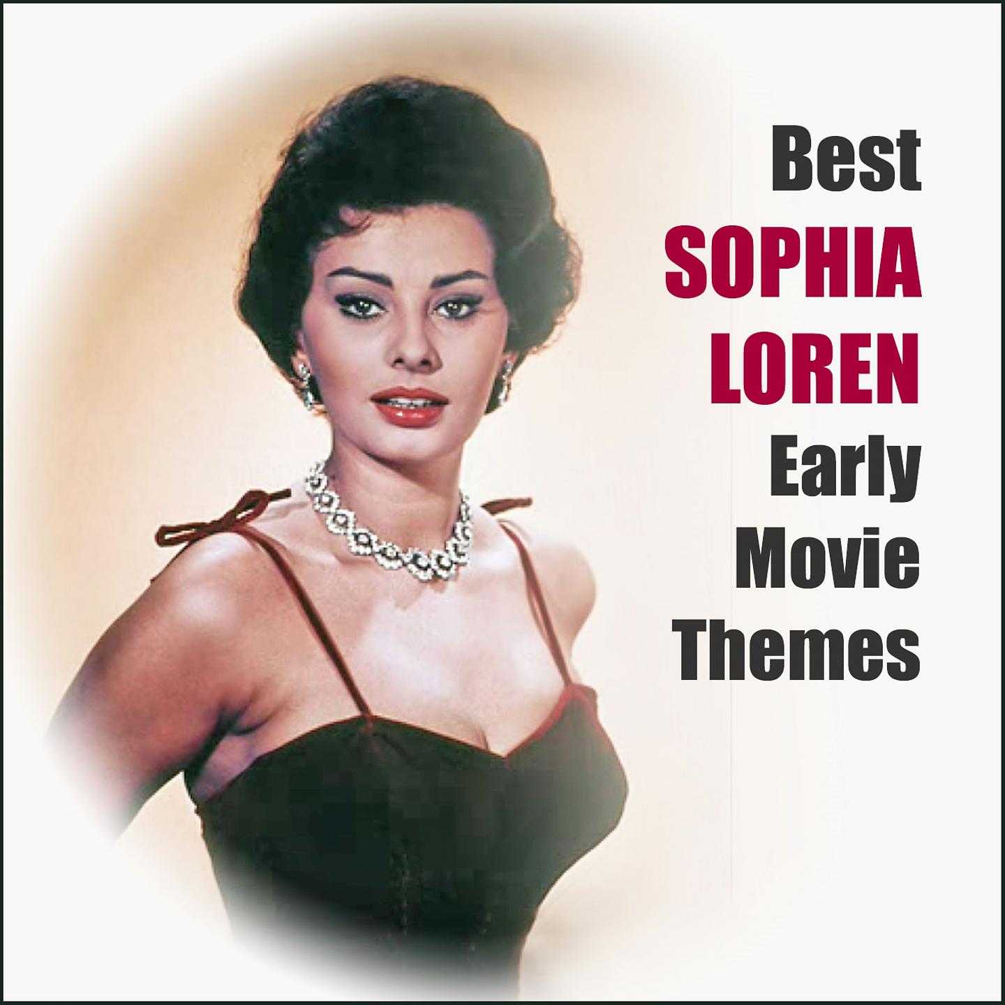 Постер альбома Best Sophia Loren Early Movie Themes