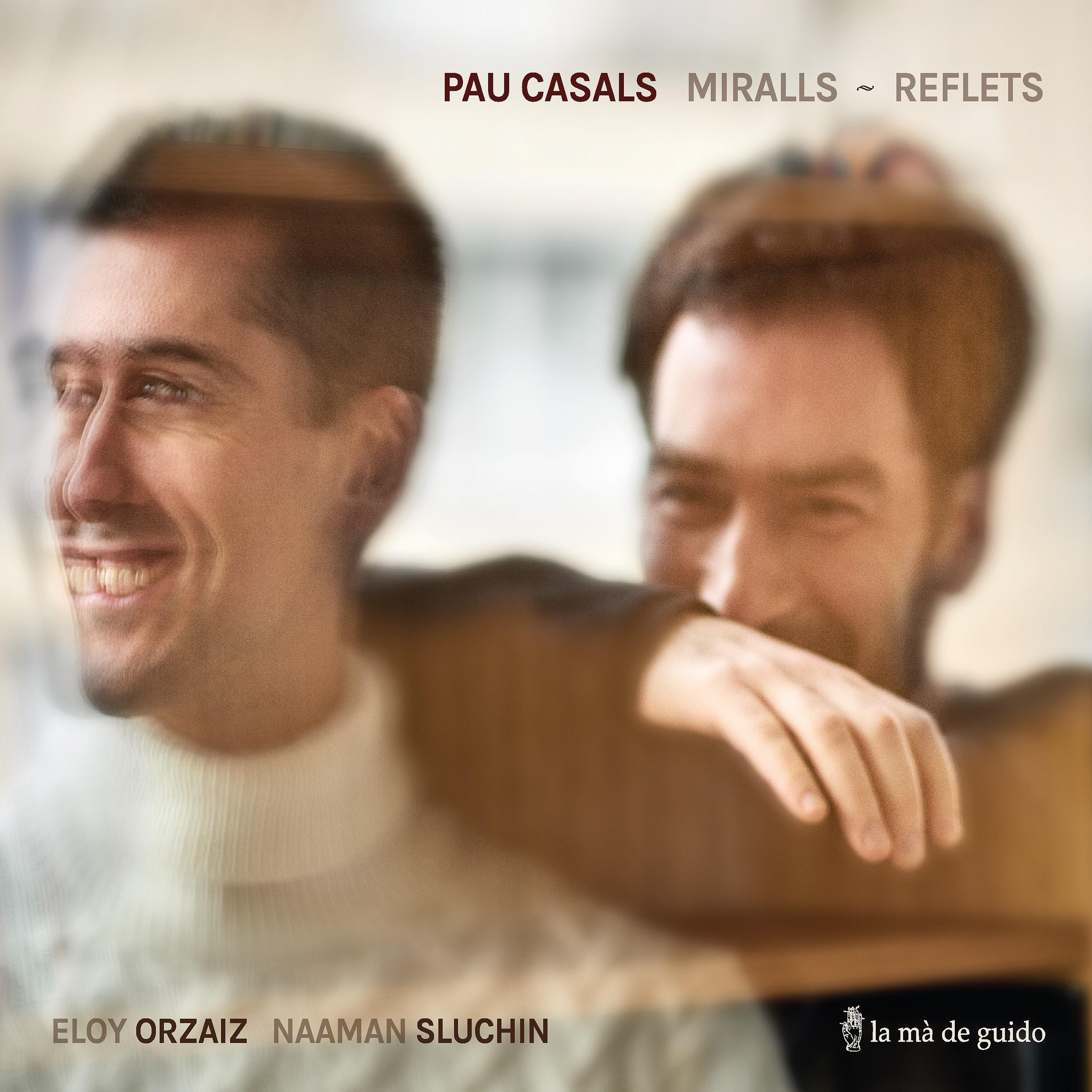 Постер альбома Pau Casals: Miralls - Reflets