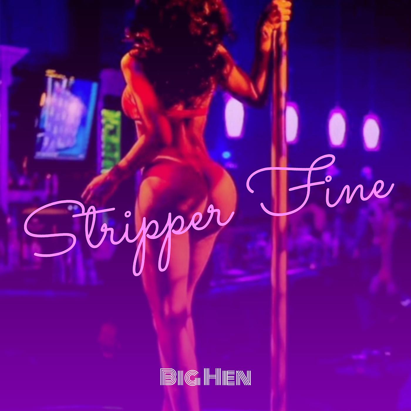 Постер альбома Stripper Fine