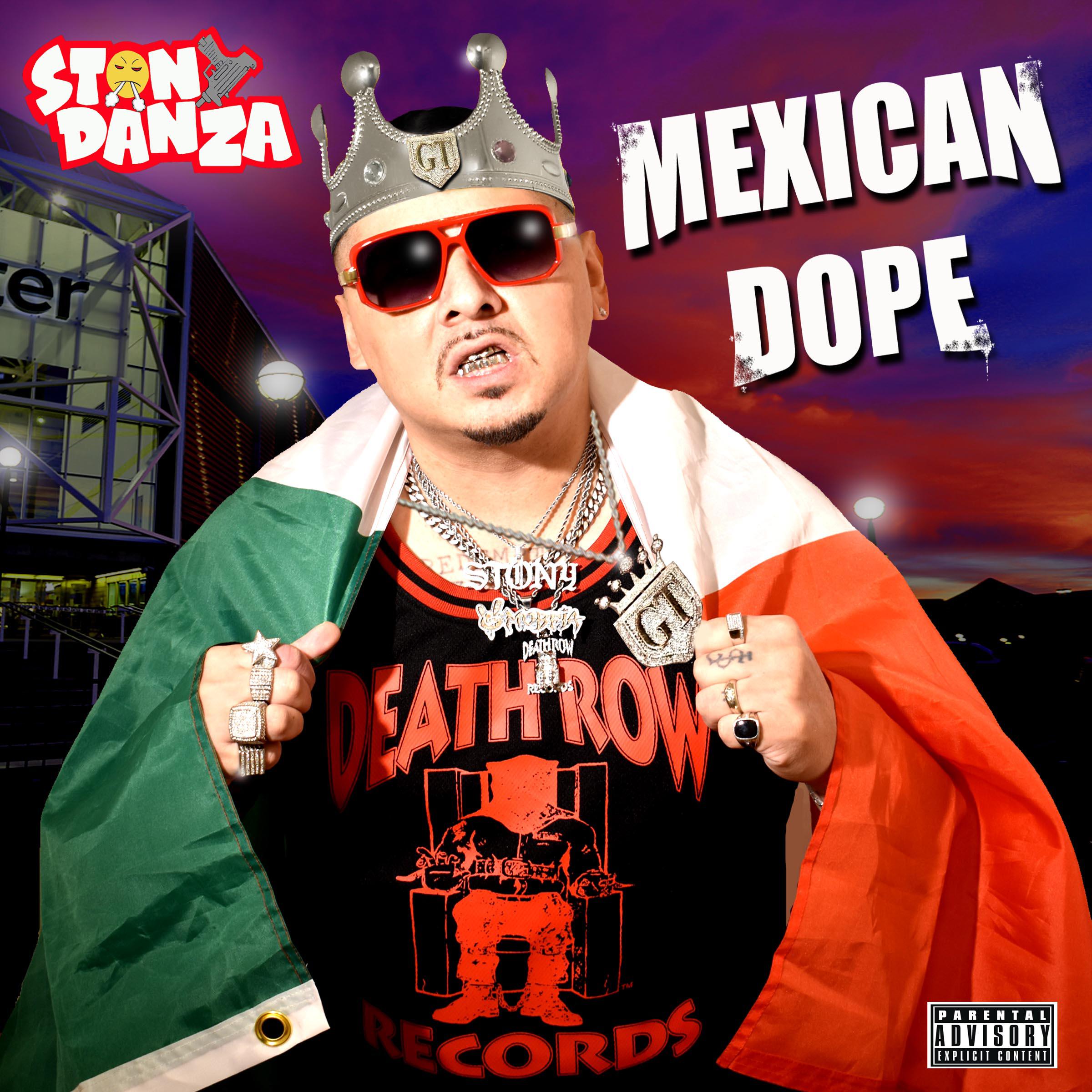 Постер альбома MEXICAN DOPE