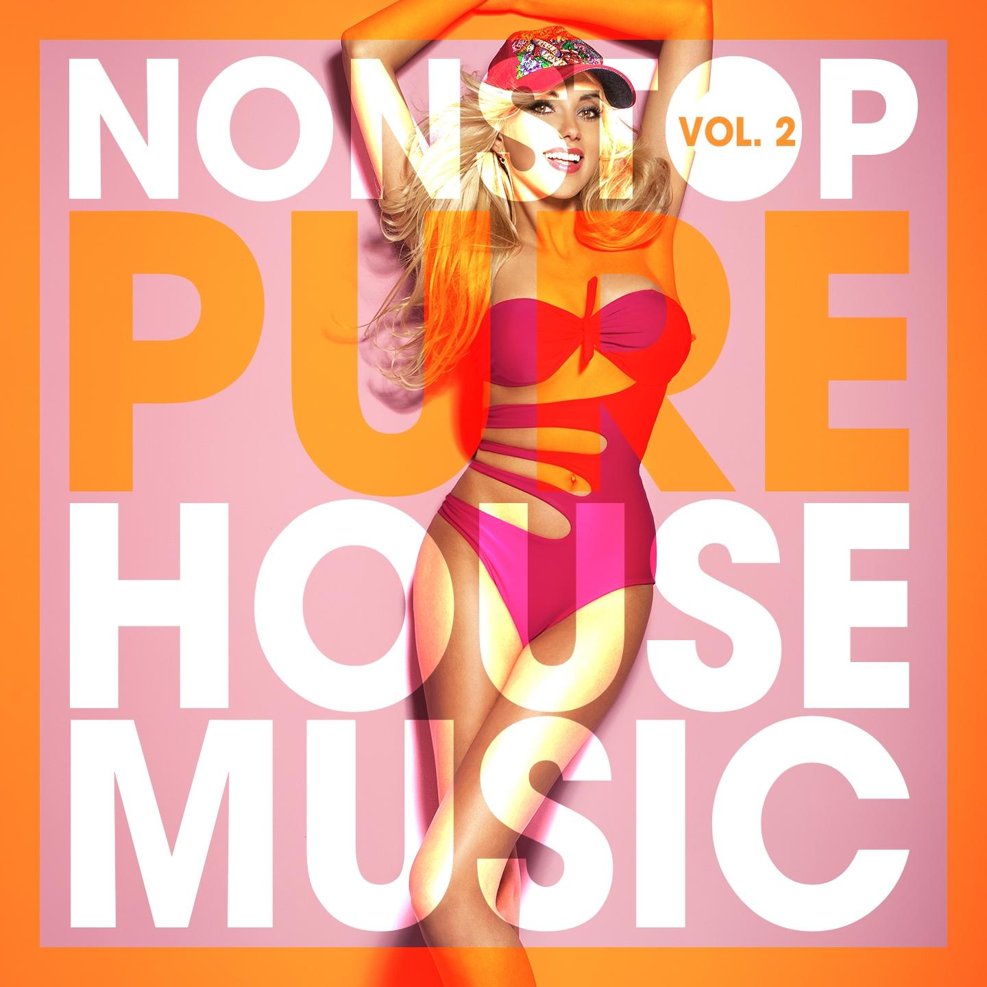 Постер альбома Nonstop Pure House Music, Vol. 2