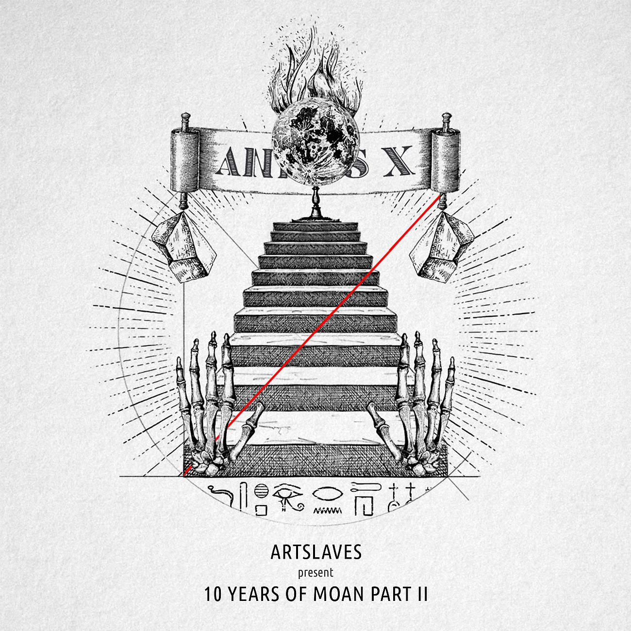 Постер альбома Artslaves present 10 Years Of Moan Part 2