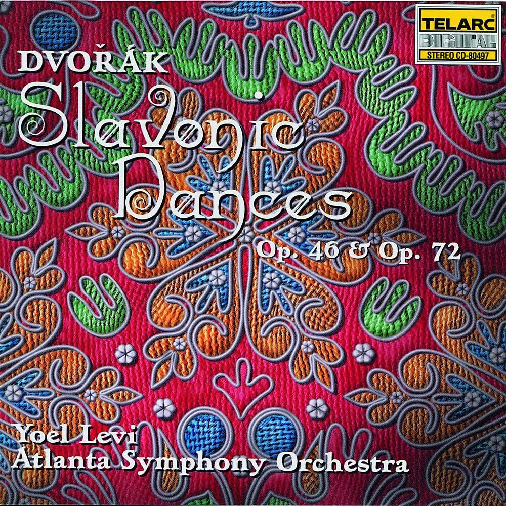 Постер альбома Dvorak: Slavonic Dances, Op. 46 & Op. 72