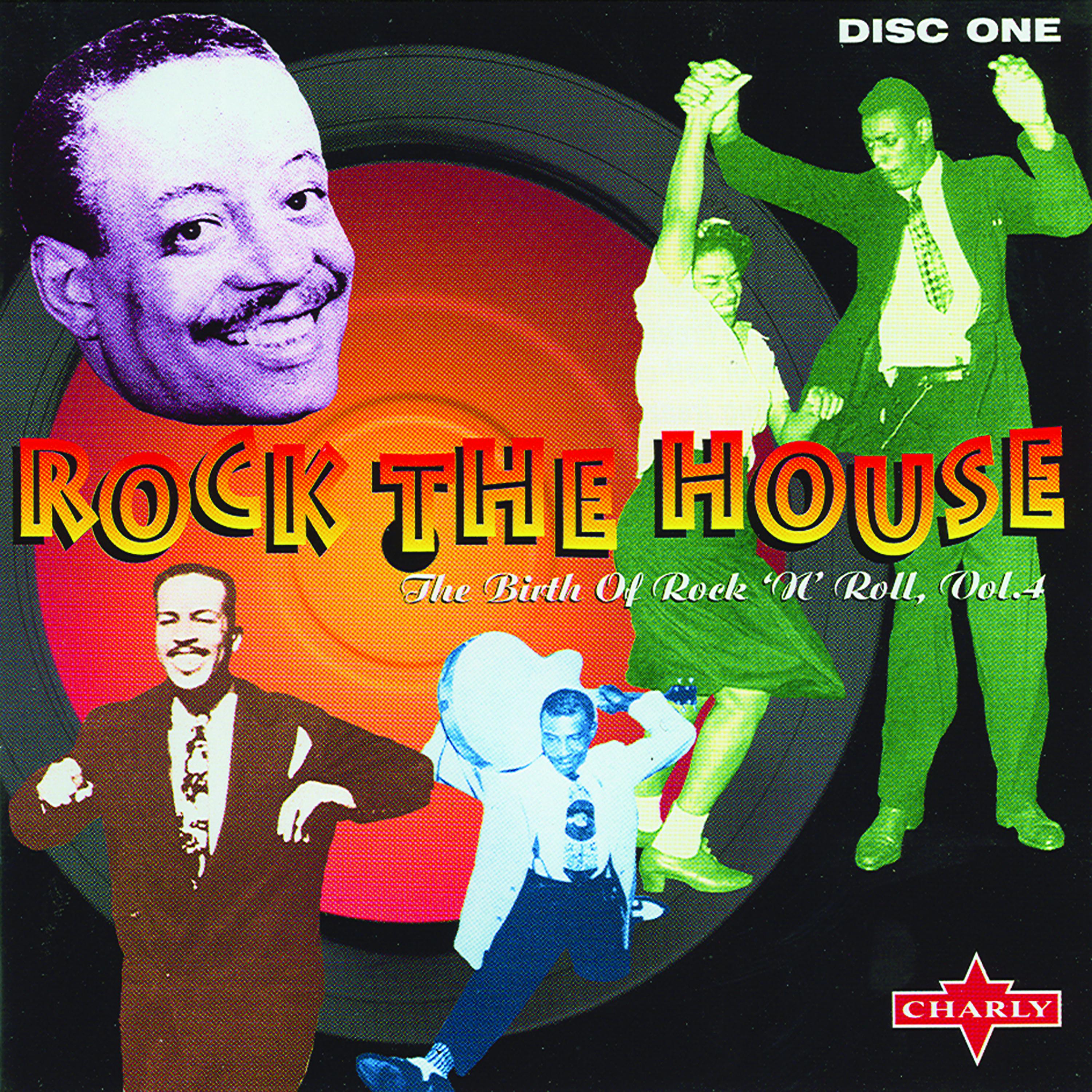 Постер альбома Rock The House - The Birth Of Rock 'N' Roll CD1