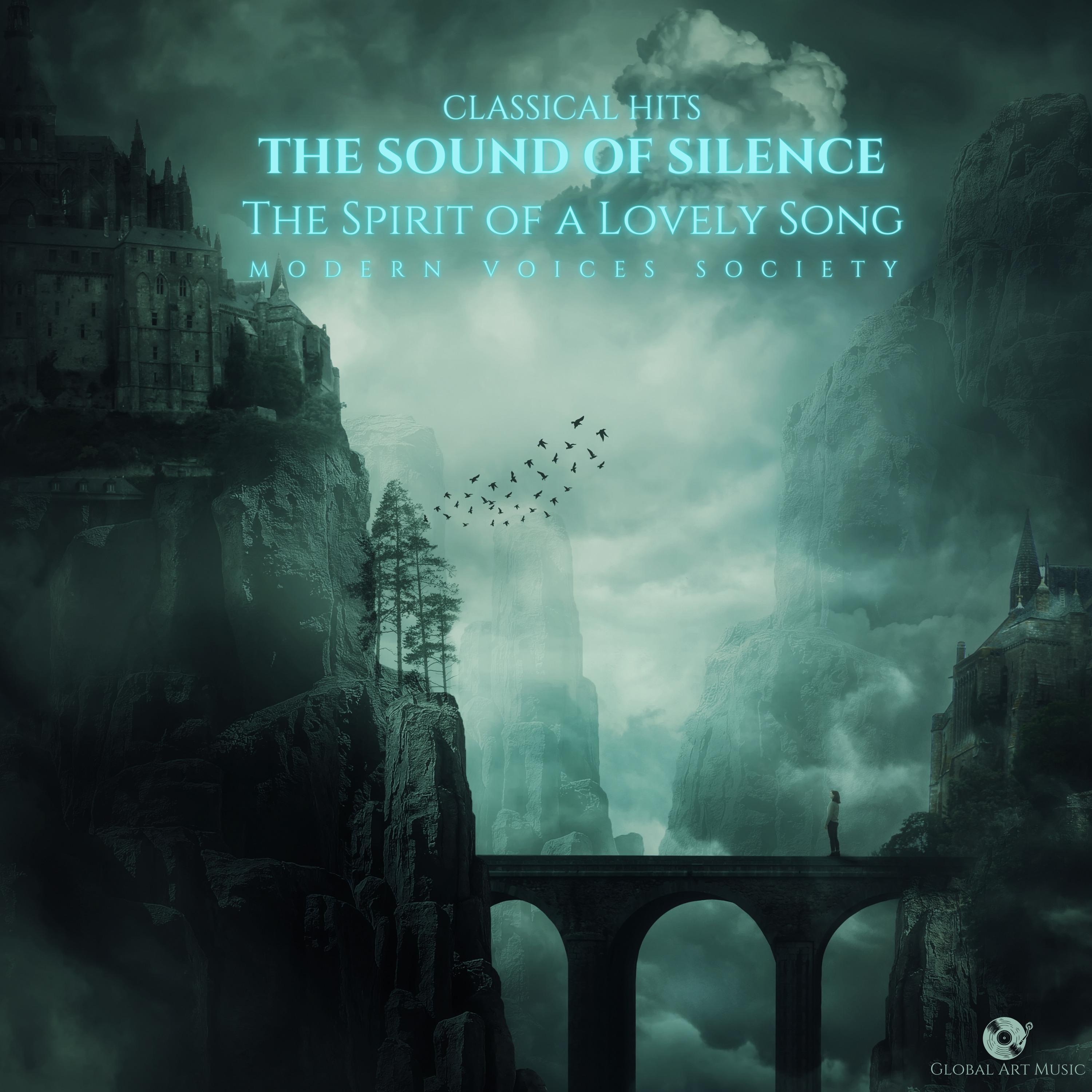 Постер альбома The Sound Of Silence - The Spirit Of a Lovely Song