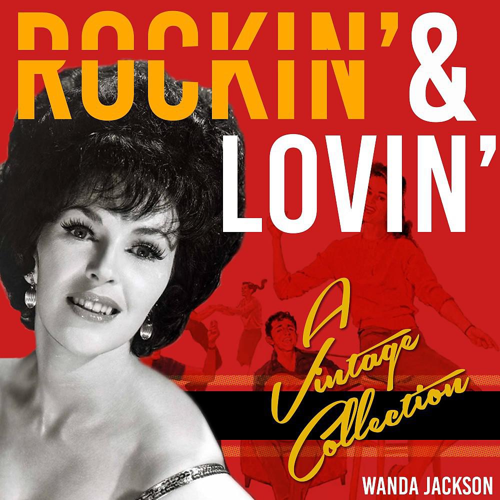 Постер альбома Rockin' & Lovin' (A Vintage Collection)