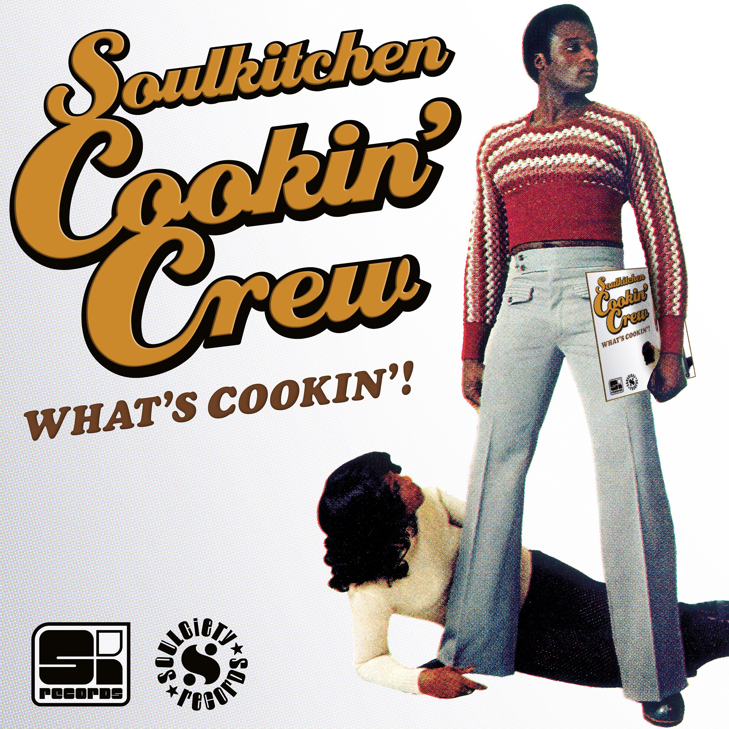 Постер альбома Soulkitchen Cookin' Crew - What's Cookin'