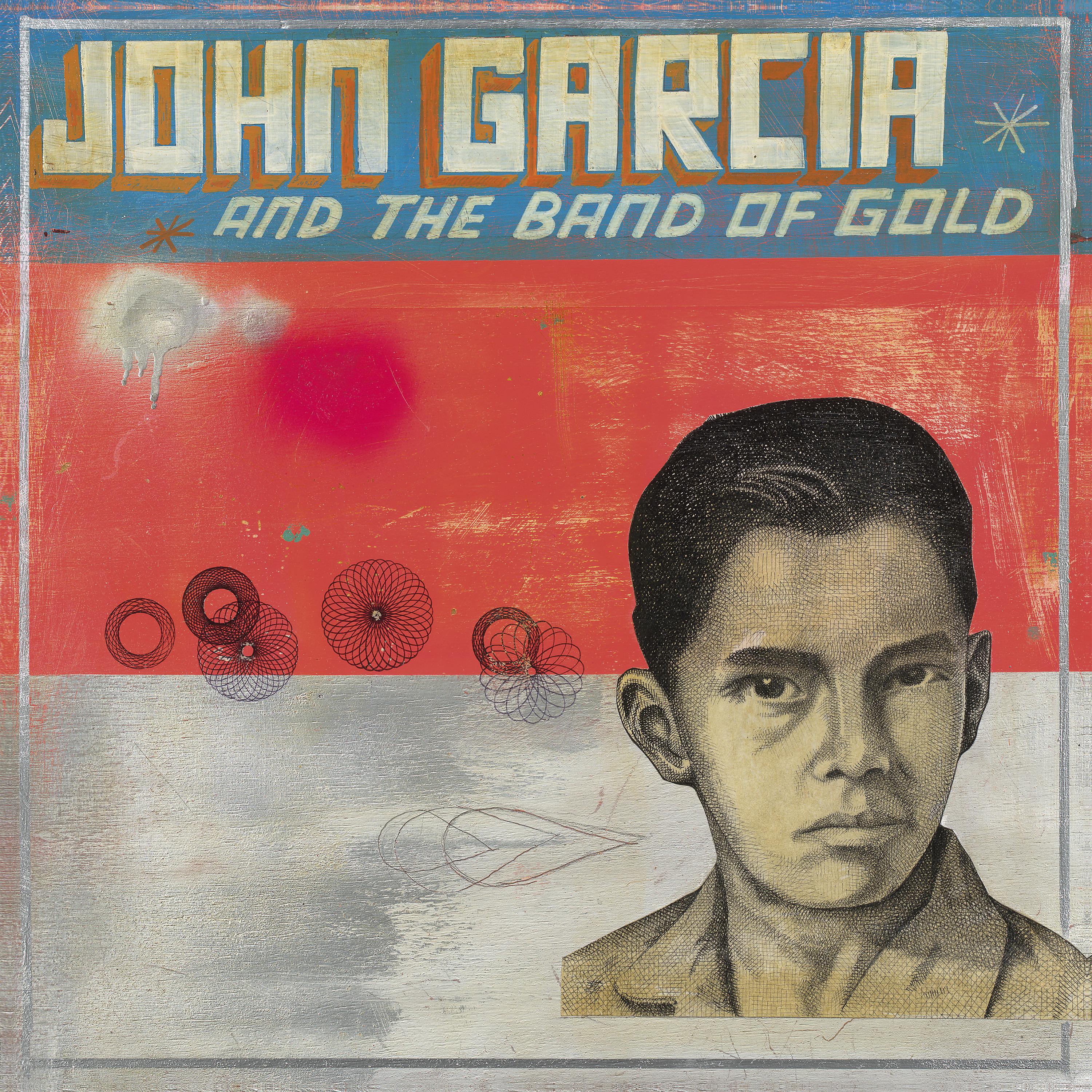 Постер альбома John Garcia and the Band of Gold