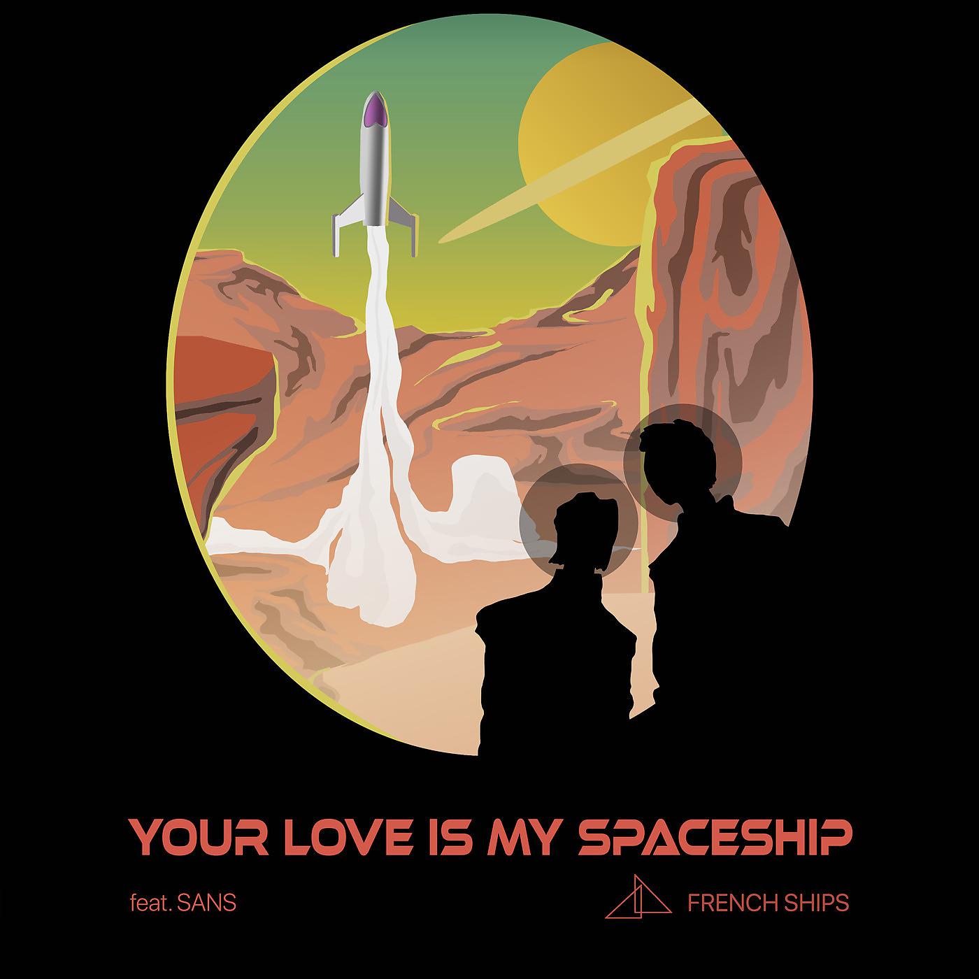 Постер альбома Your Love Is My Spaceship