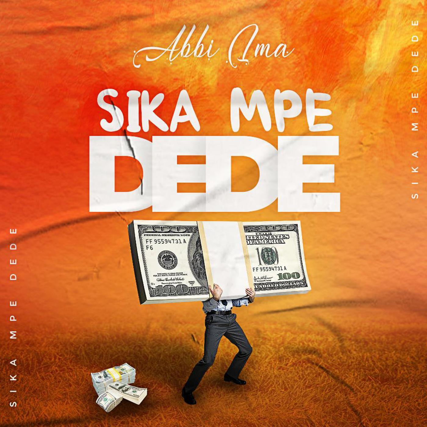 Постер альбома Sika Mpe Dede