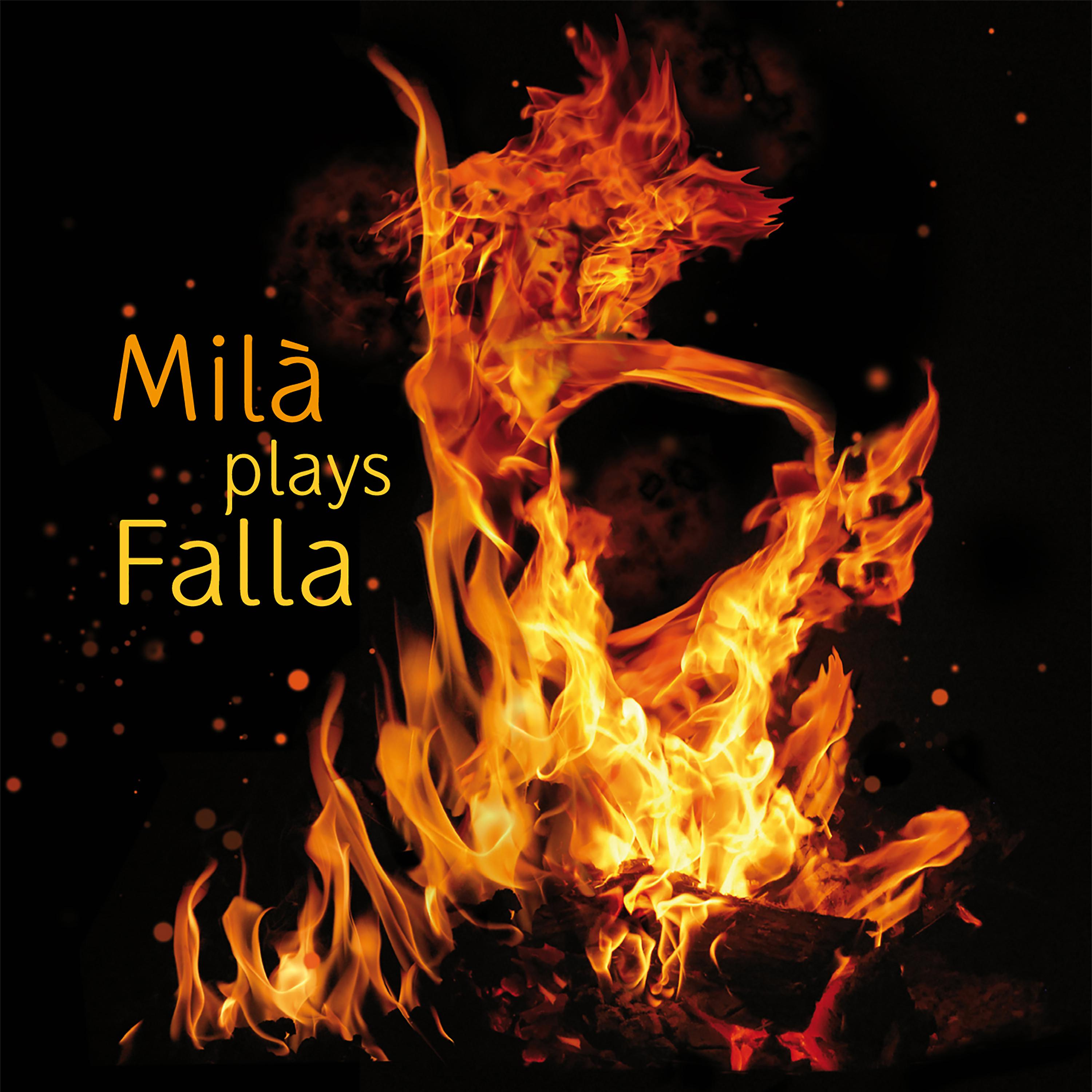 Постер альбома Milà Plays Falla