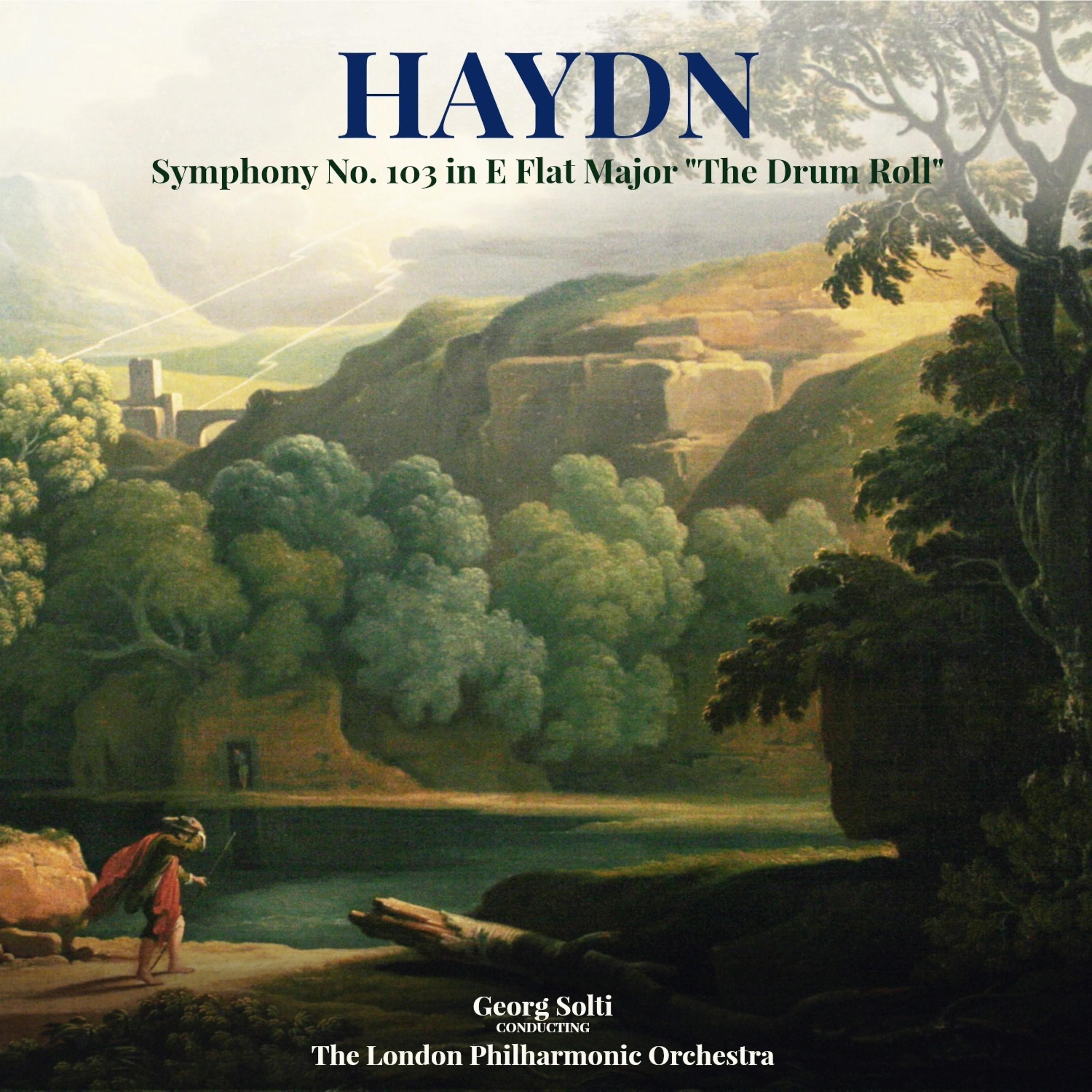 Постер альбома Haydn: Symphony No. 103 in E Flat Major "The Drum Roll"