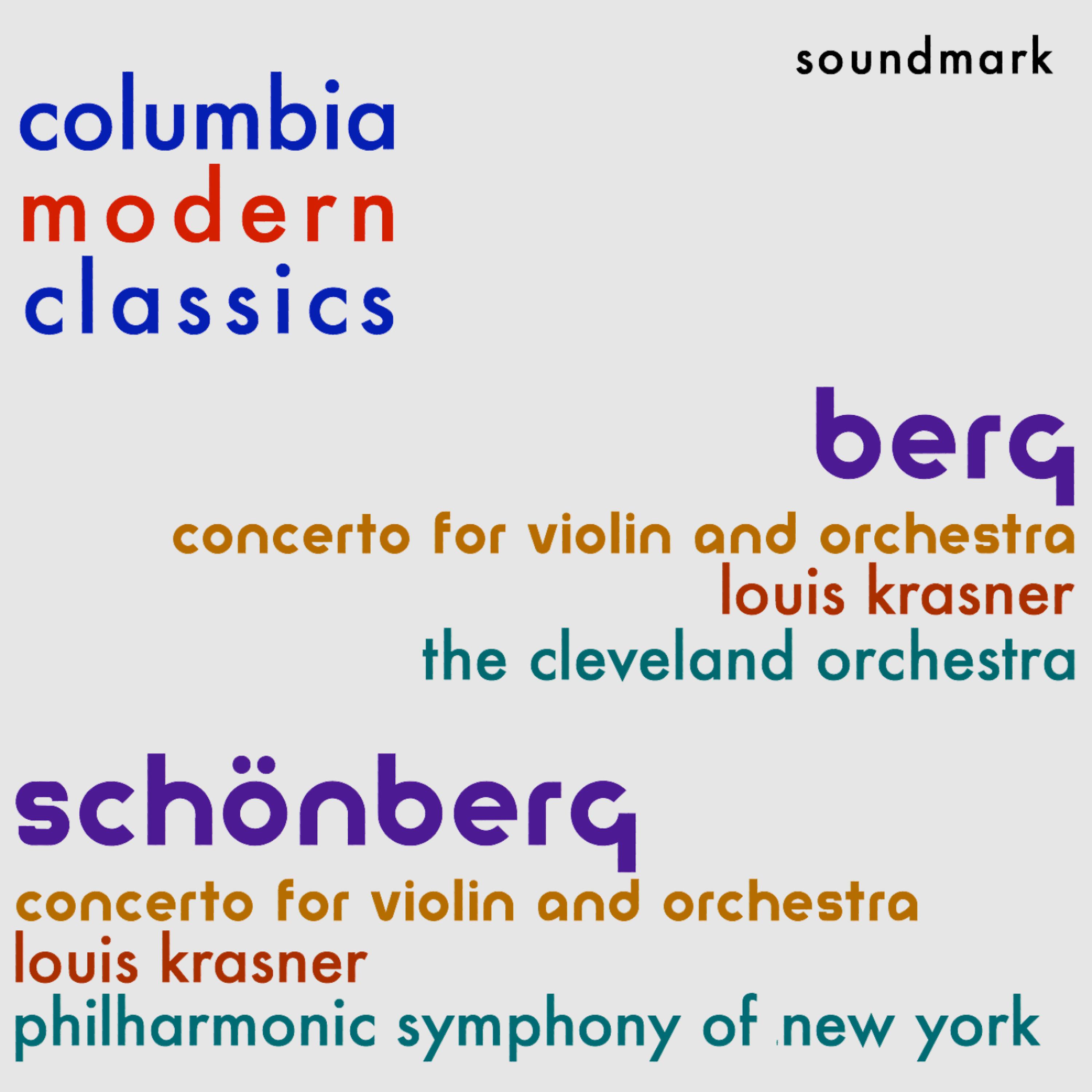 Постер альбома Columbia Modern Classics: Alban Berg and Arnold Schönberg - The Violin Concertos