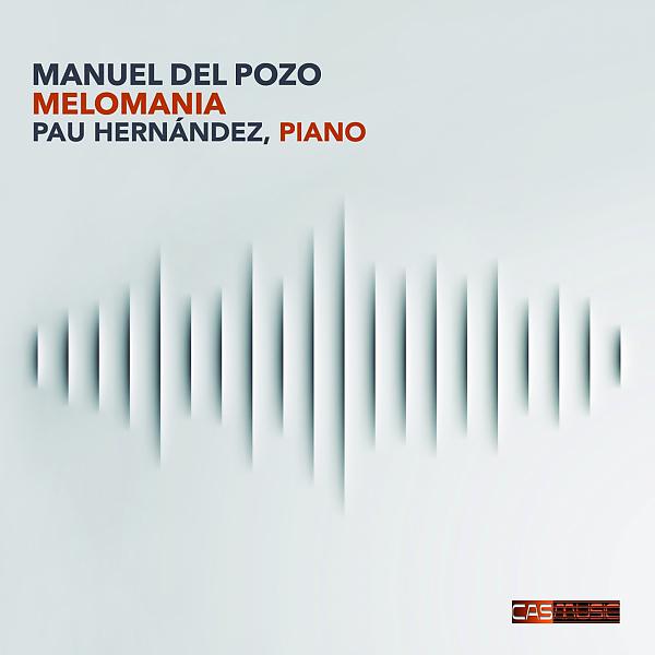 Постер альбома Melomania. Manuel del Pozo