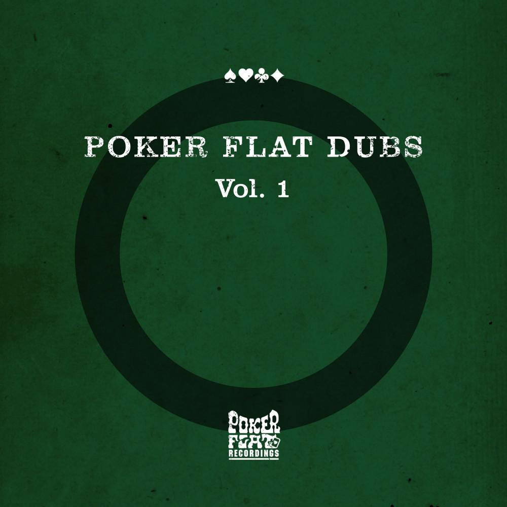 Постер альбома Poker Flat Dubs (Vol. 1)