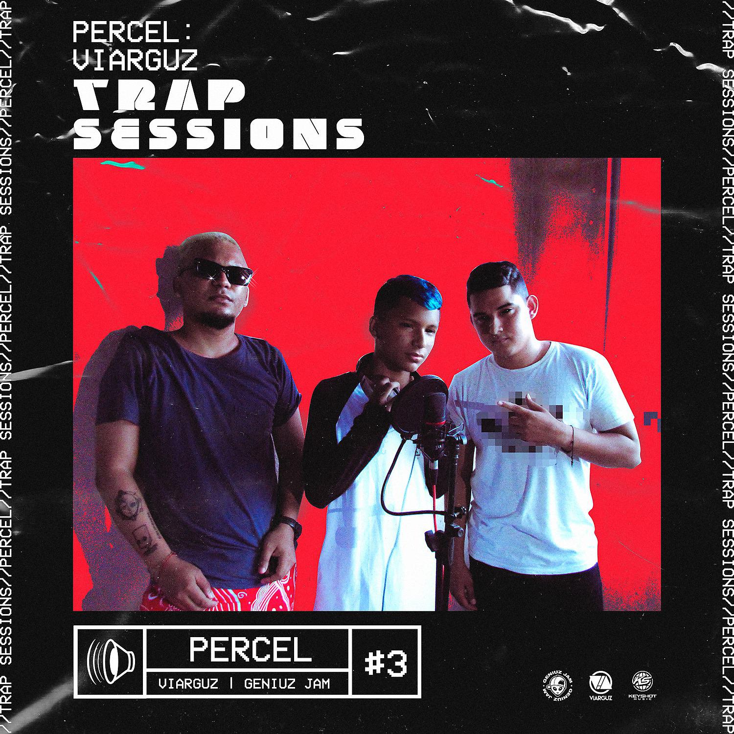 Постер альбома Percel: Viarguz Trap Sessions #3