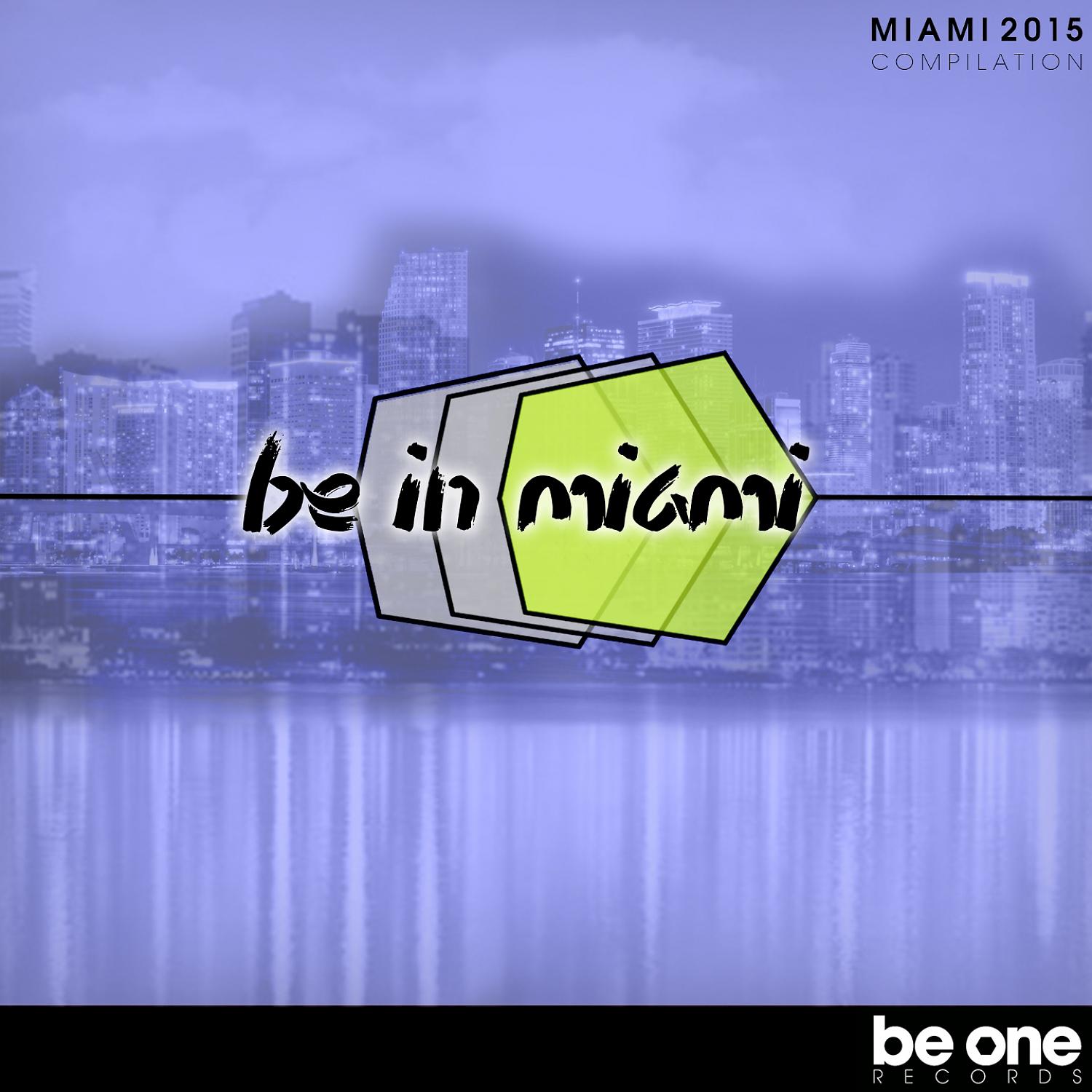 Постер альбома Be in Miami