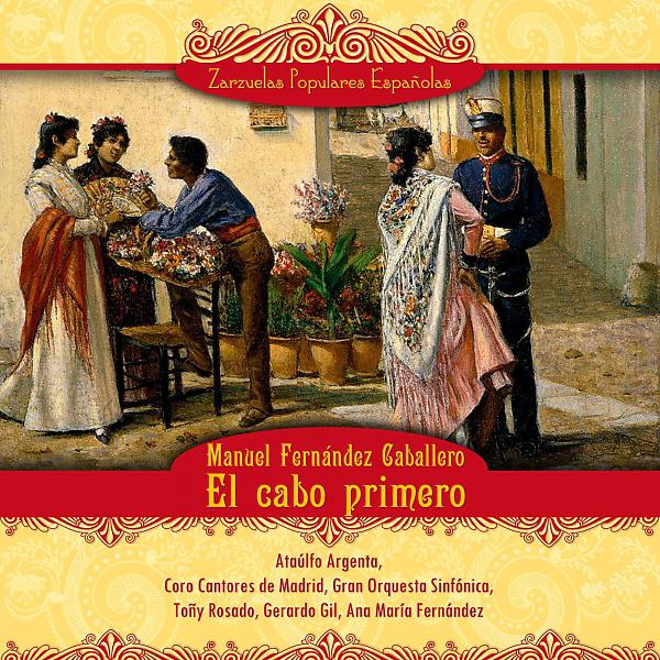 Постер альбома El cabo primero (Zarzuela en un acto)